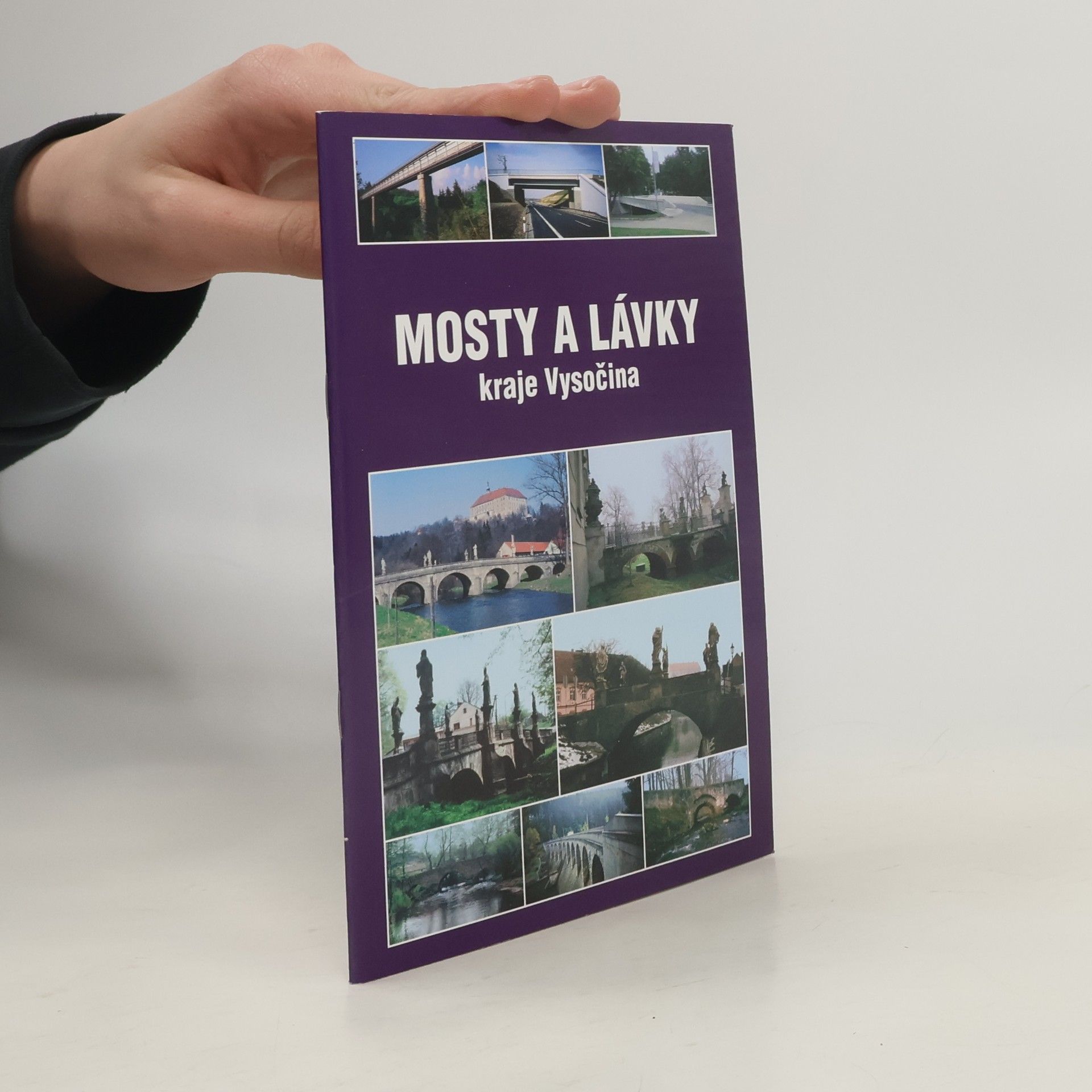 Dušan Josef Mosty a lávky kraje Vysočina