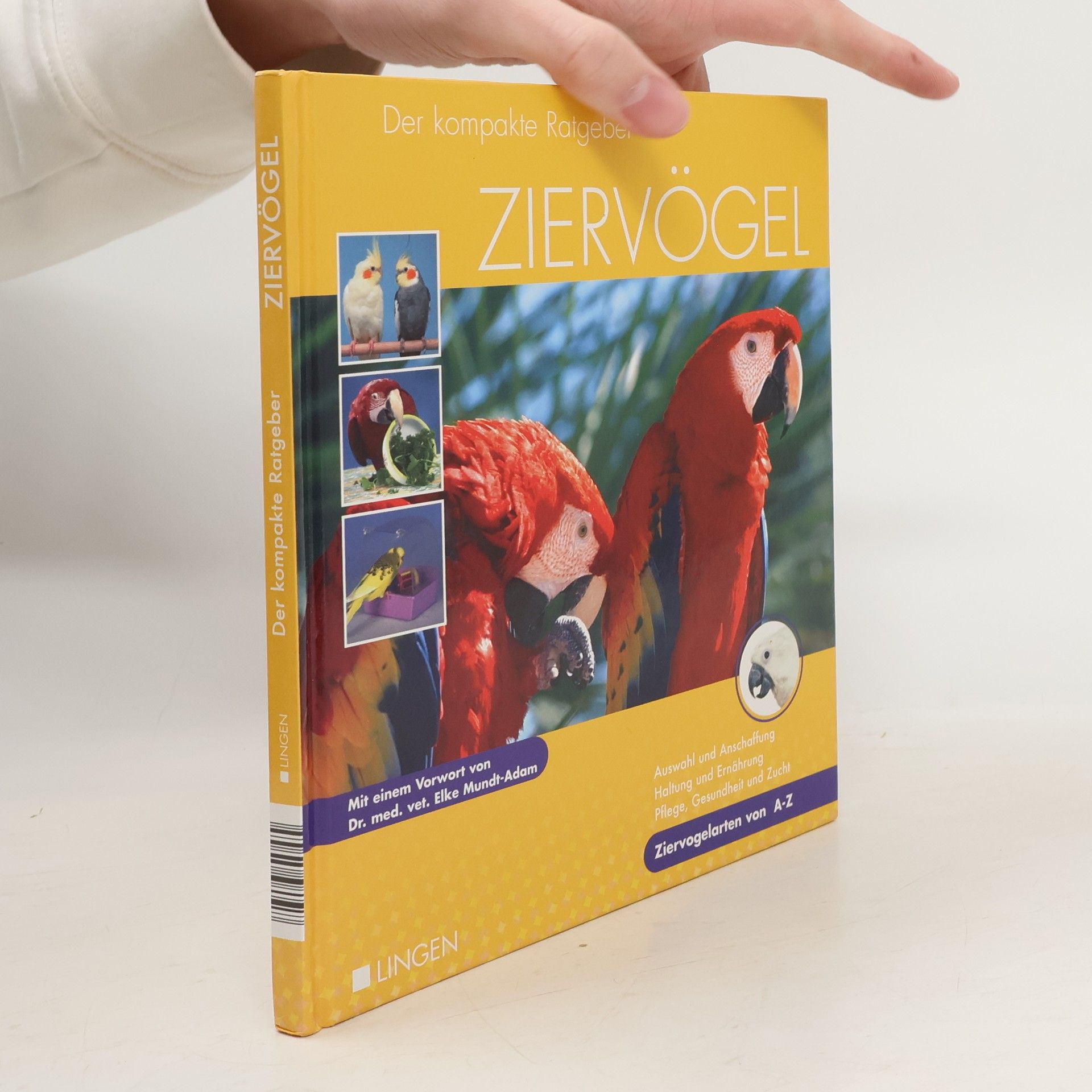 Elke Mundt-Adam Der kompakte Ratgeber Ziervögel
