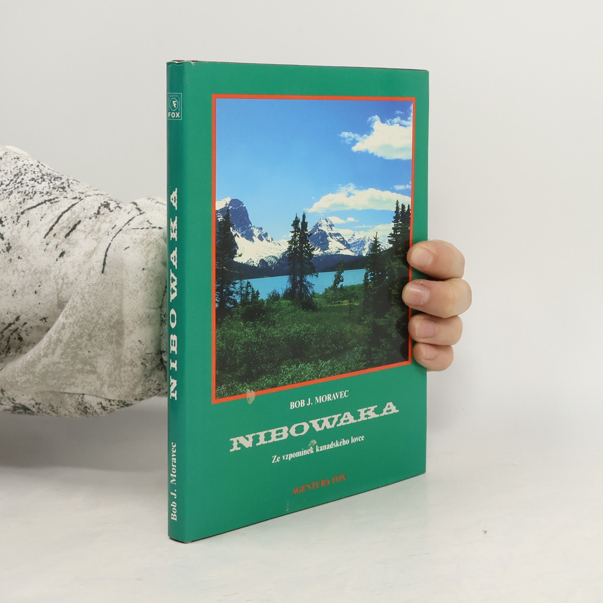 Bohumil Moravec Nibowaka. Ze vzpomínek kanadského lovce