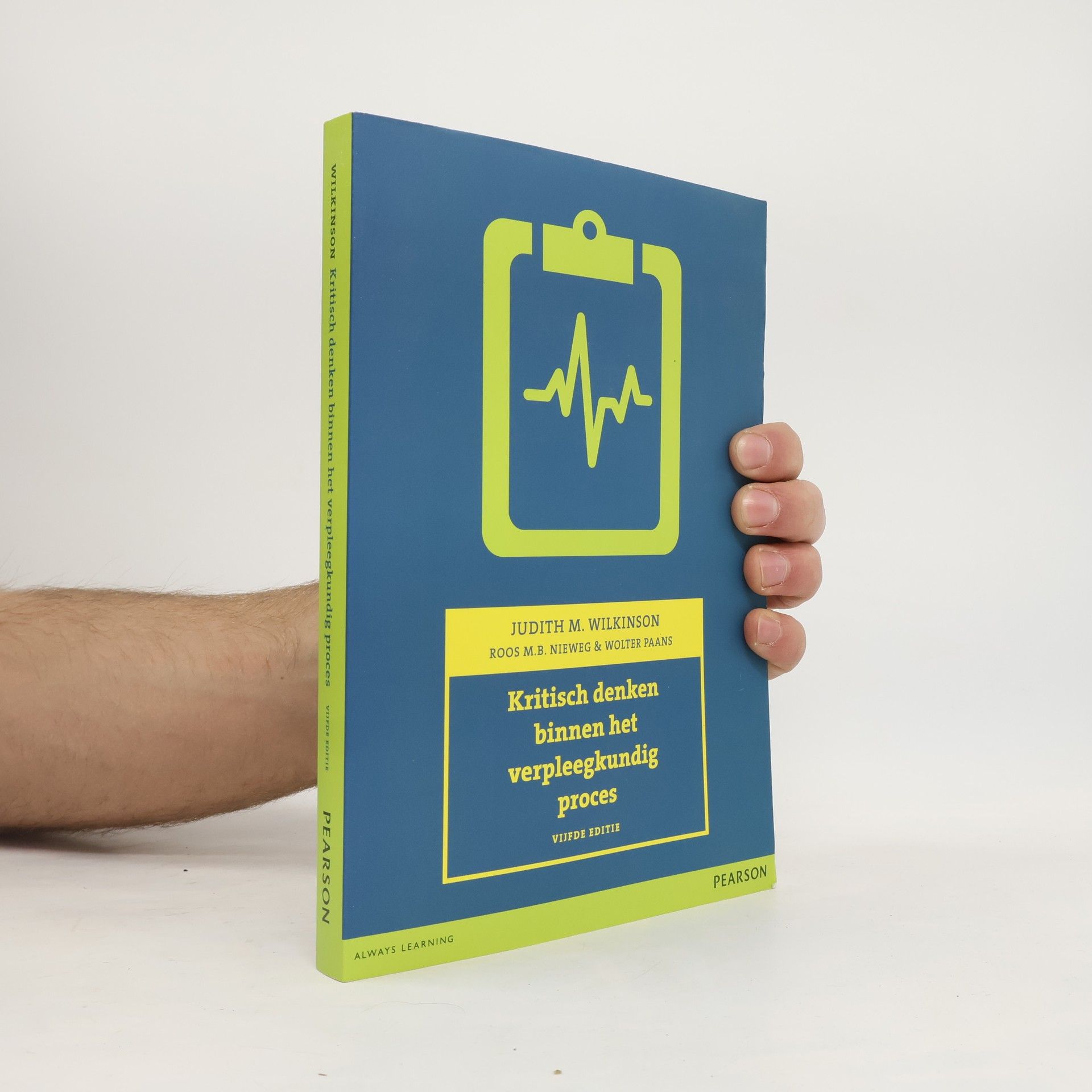 Kritisch denken binnen het verpleegkundig proces - Vijfde editie