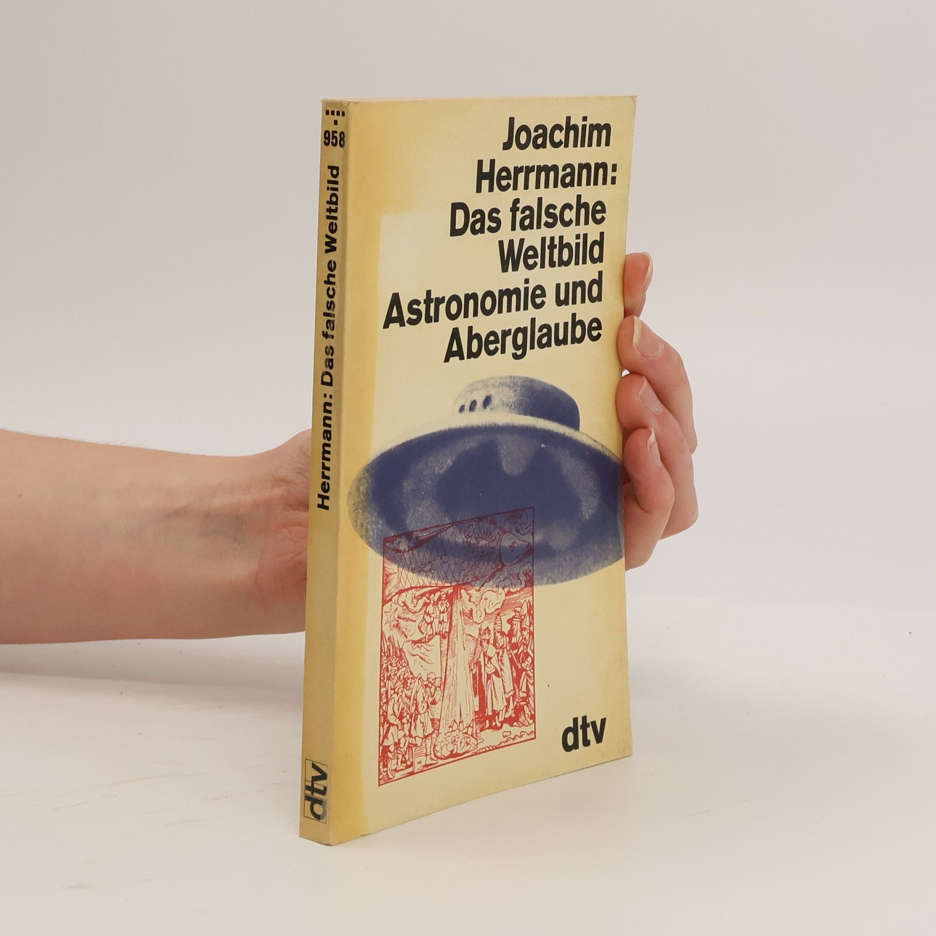 Wolf-Joachim Herrmann Das falsche Weltbild