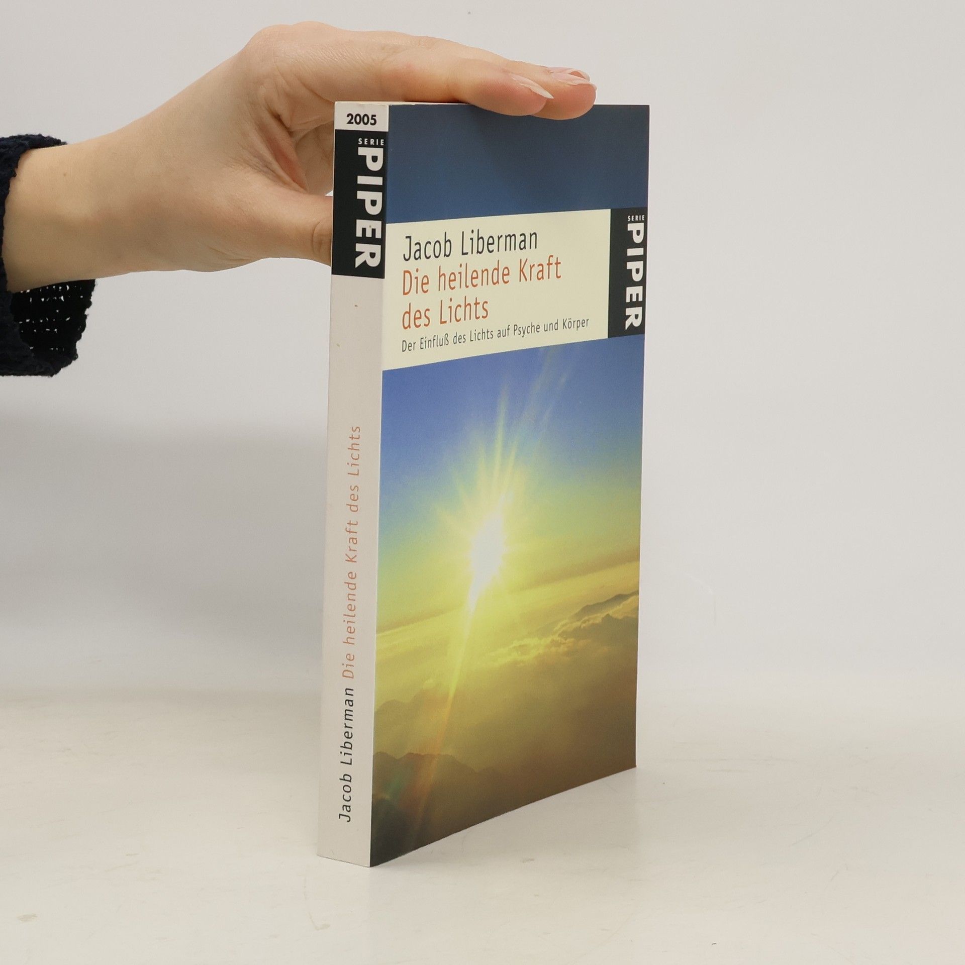 Jacob Liberman Die heilende Kraft des Lichts
