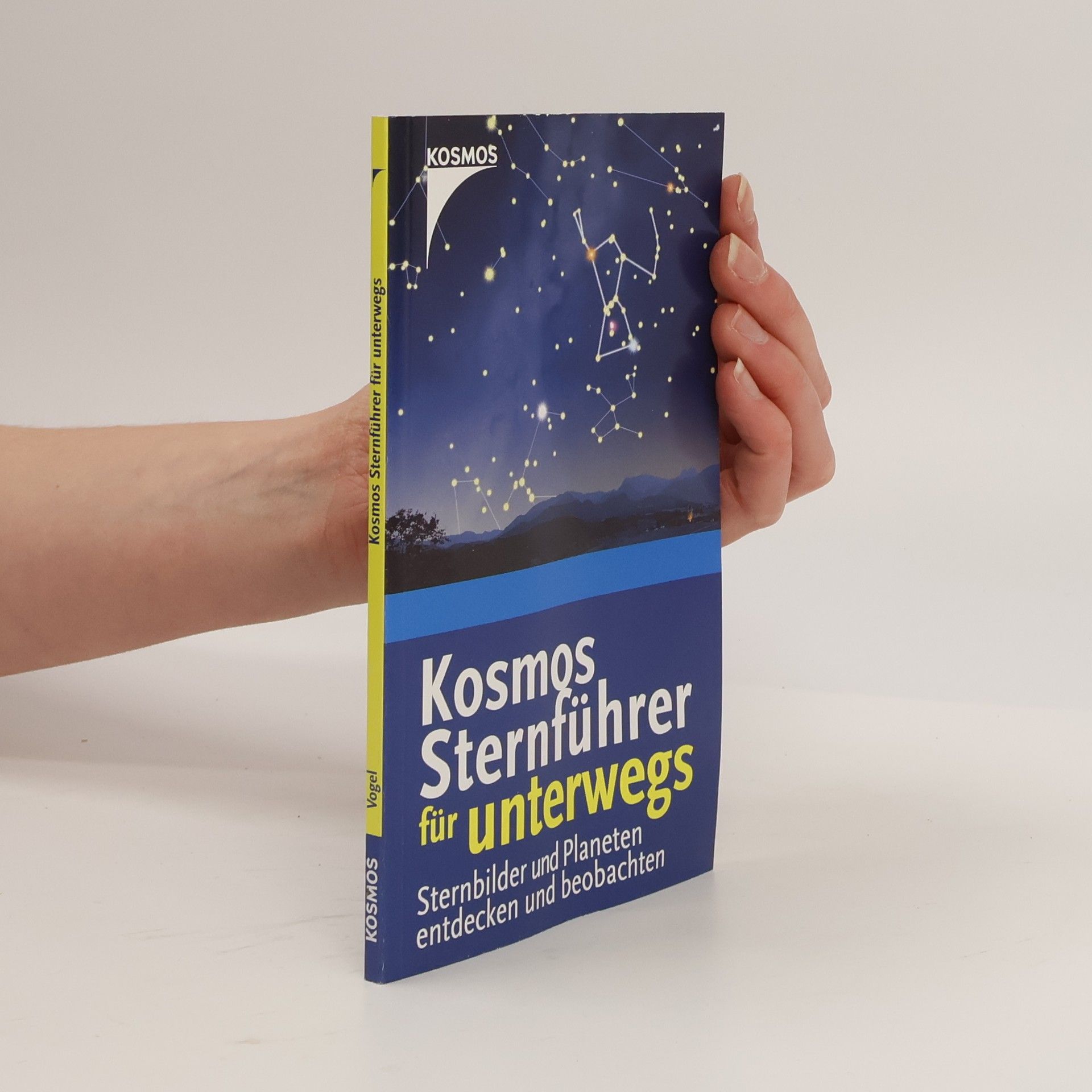 Michael Vogel Kosmos-Sternführer für unterwegs