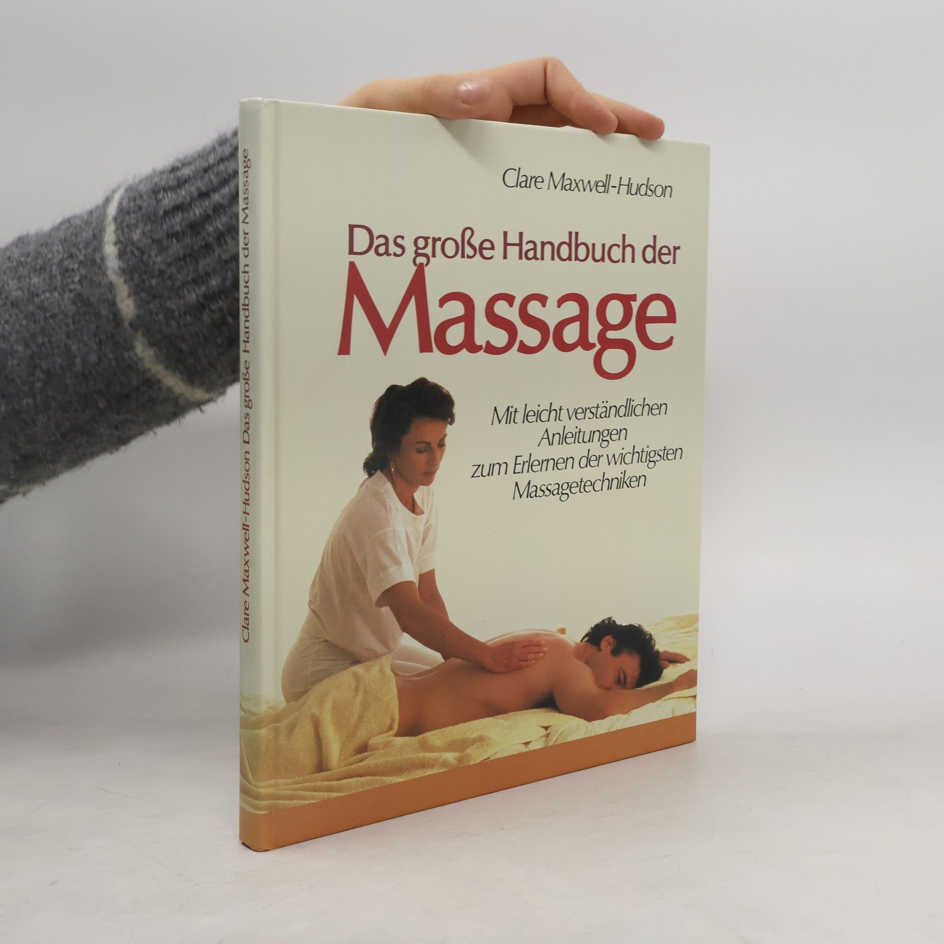 Clare Maxwell-Hudson Das große Handbuch der Massage