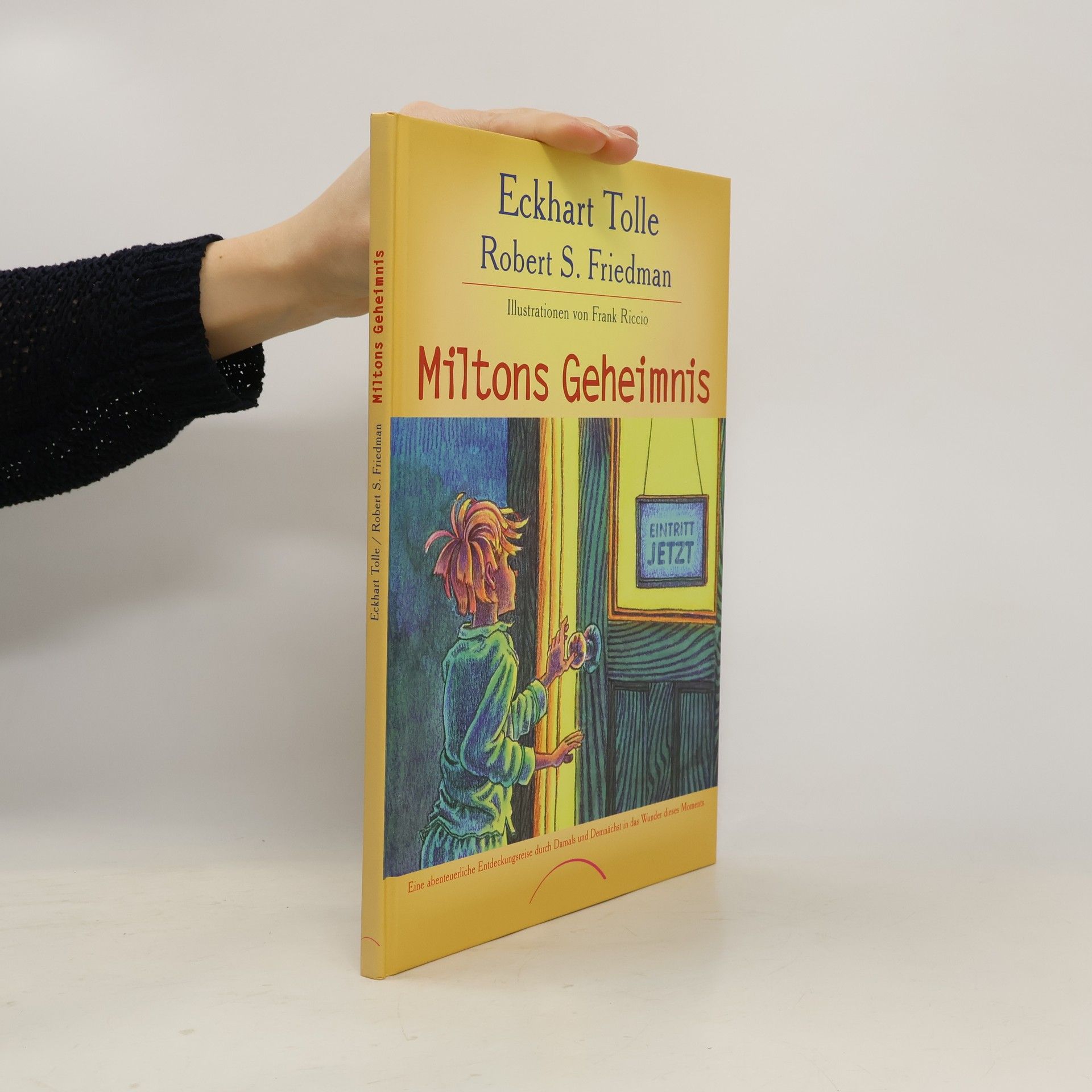 Eckhart Tolle Miltons Geheimnis