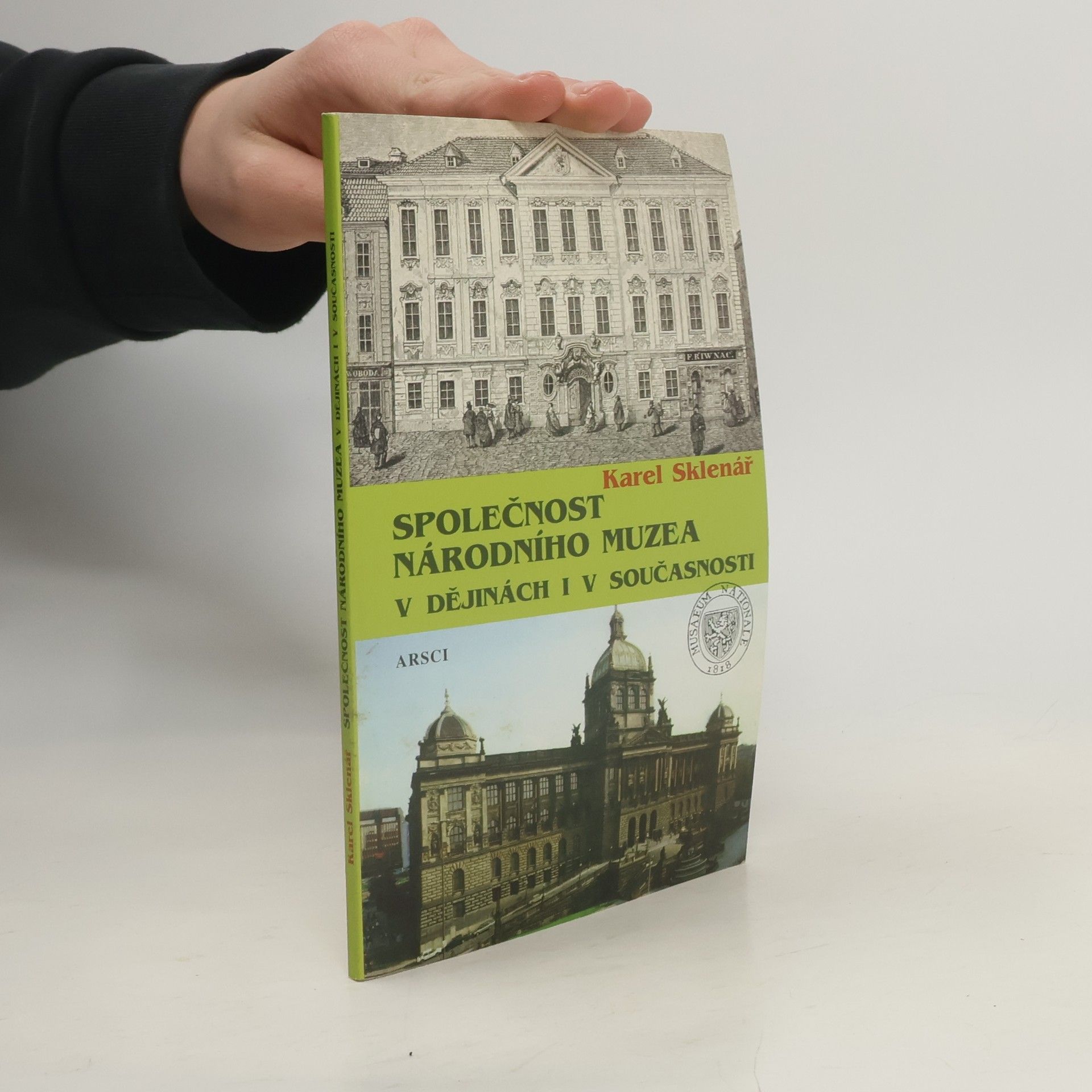 Karel Sklenář Společnost Národního muzea v dějinách i v současnosti