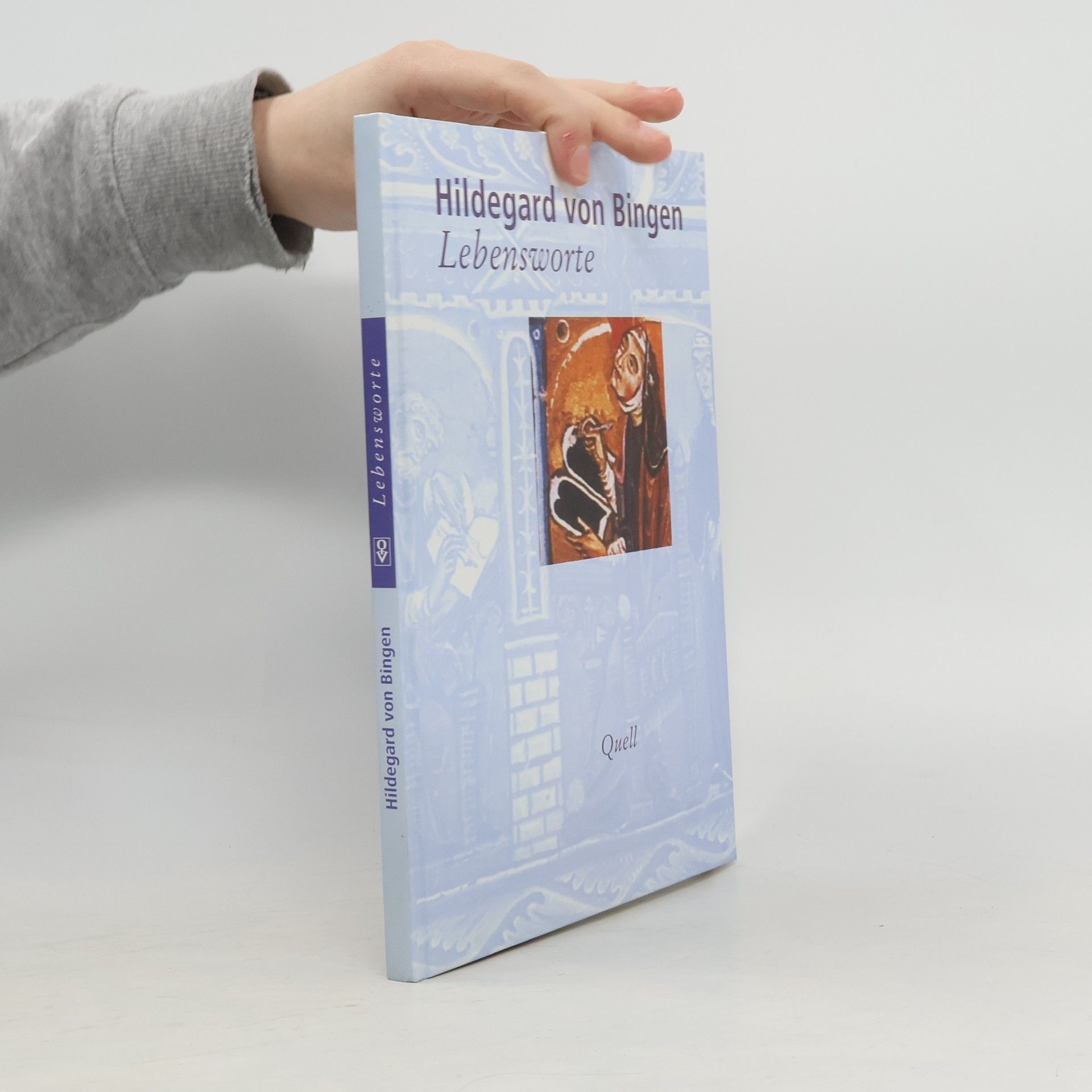 Hildegarde von Bingen Lebensworte