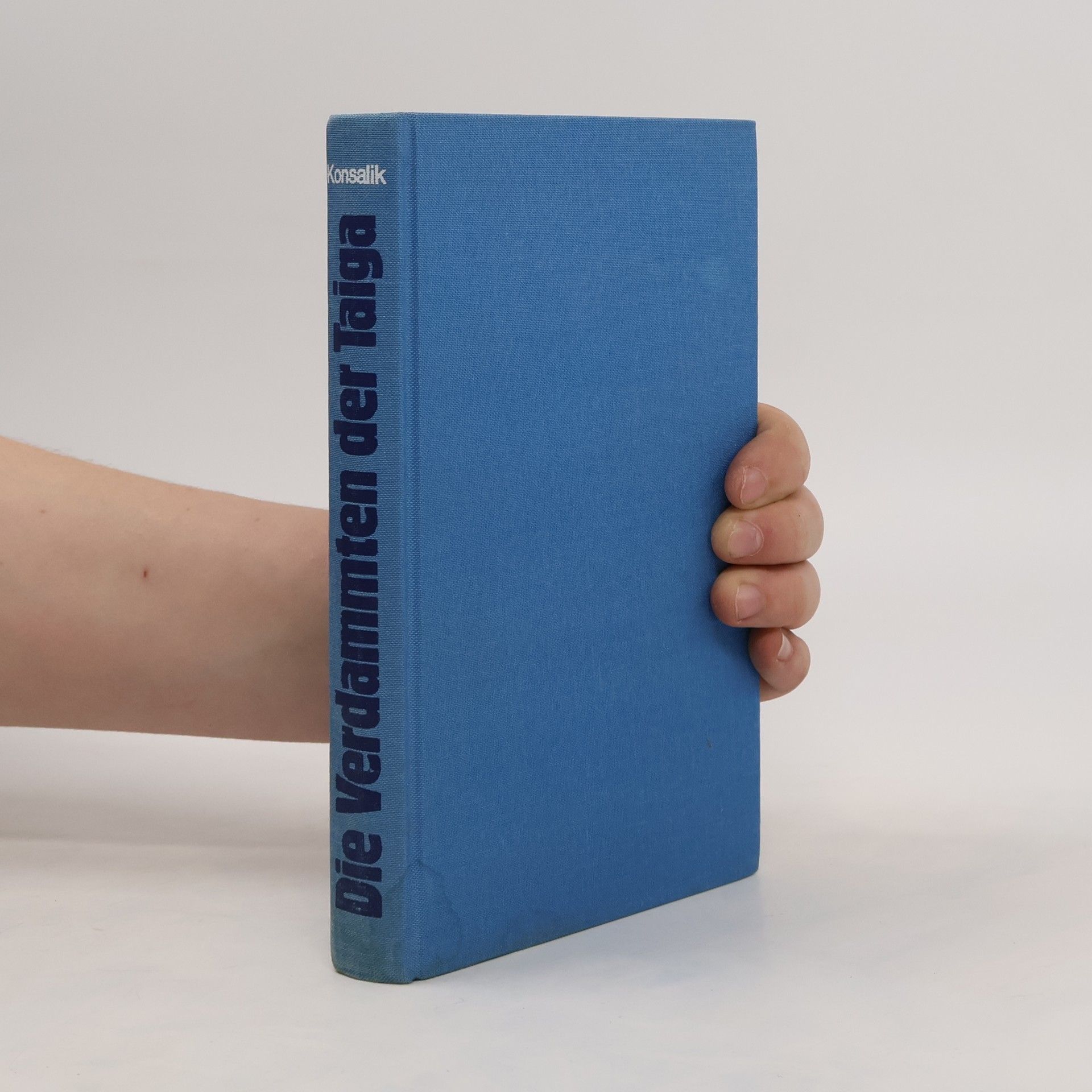 Heinz G. Konsalik Die Verdammten der Taiga