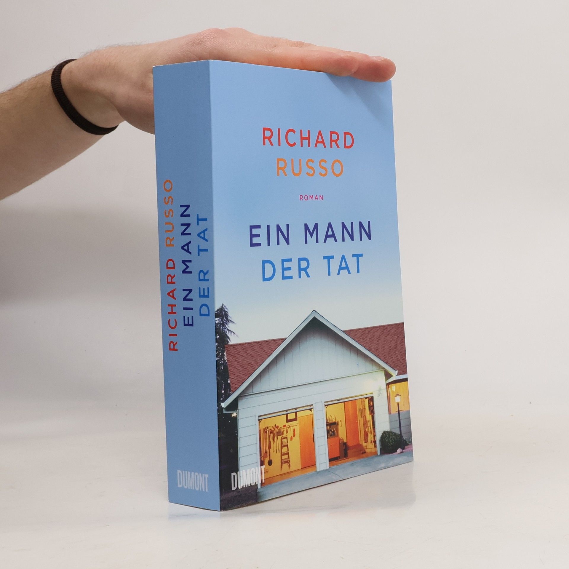Richard Russo Ein Mann der Tat