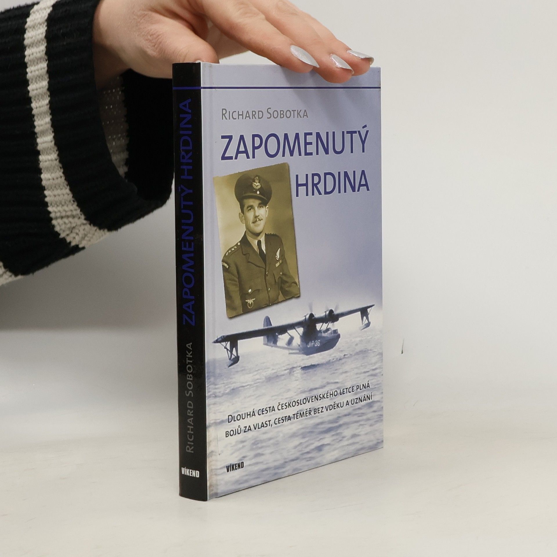 Richard Sobotka Zapomenutý hrdina