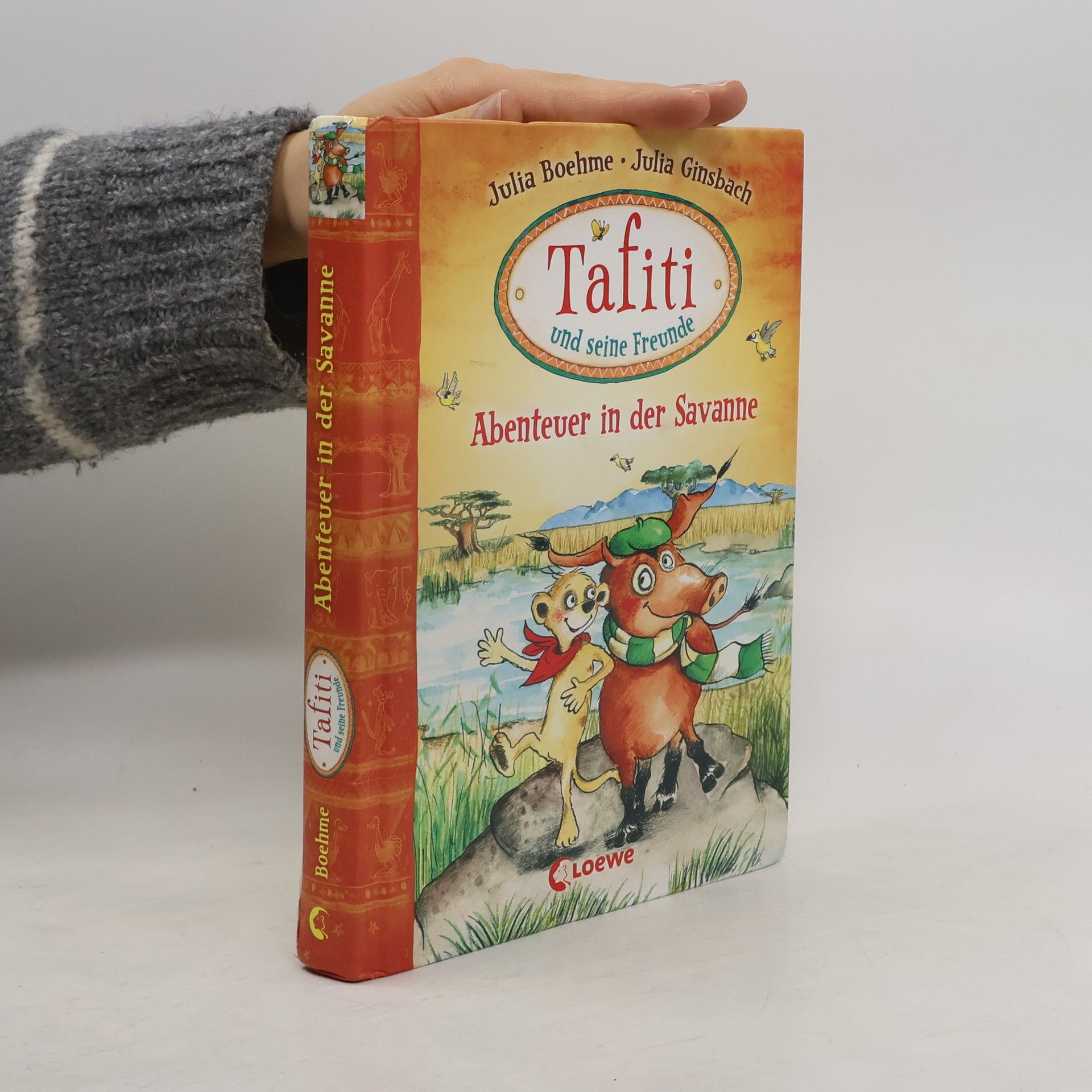 Julia Boehme Tafiti und seine Freunde - Abenteuer in der Savanne