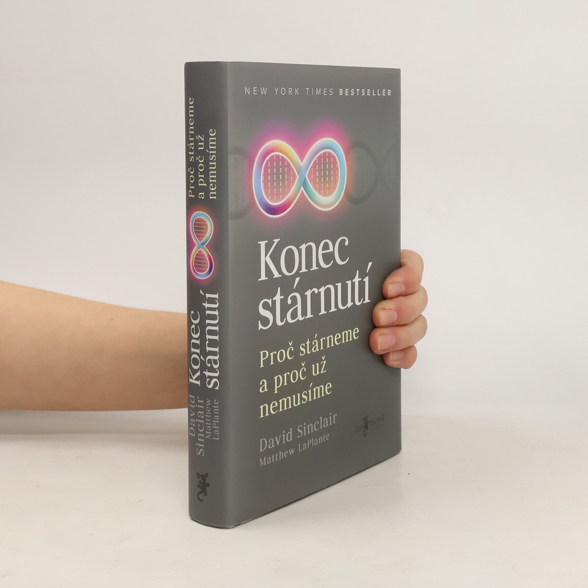 David Sinclair Konec stárnutí. Proč stárneme a proč už nemusíme