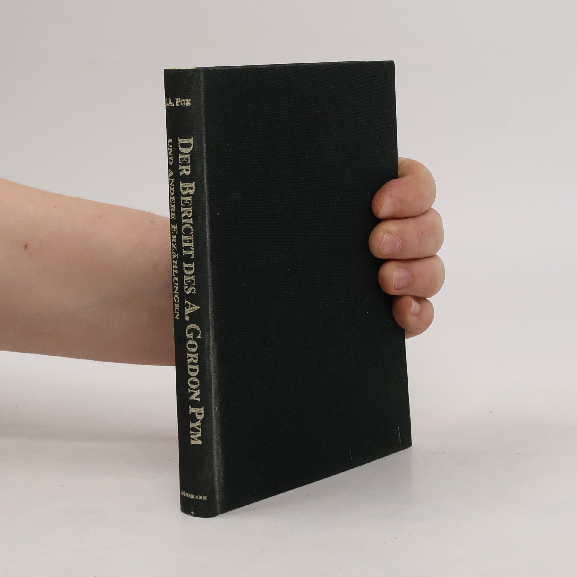 Edgar Allan Poe Der Bericht des A. Gordon Pym und andere Erzählungen