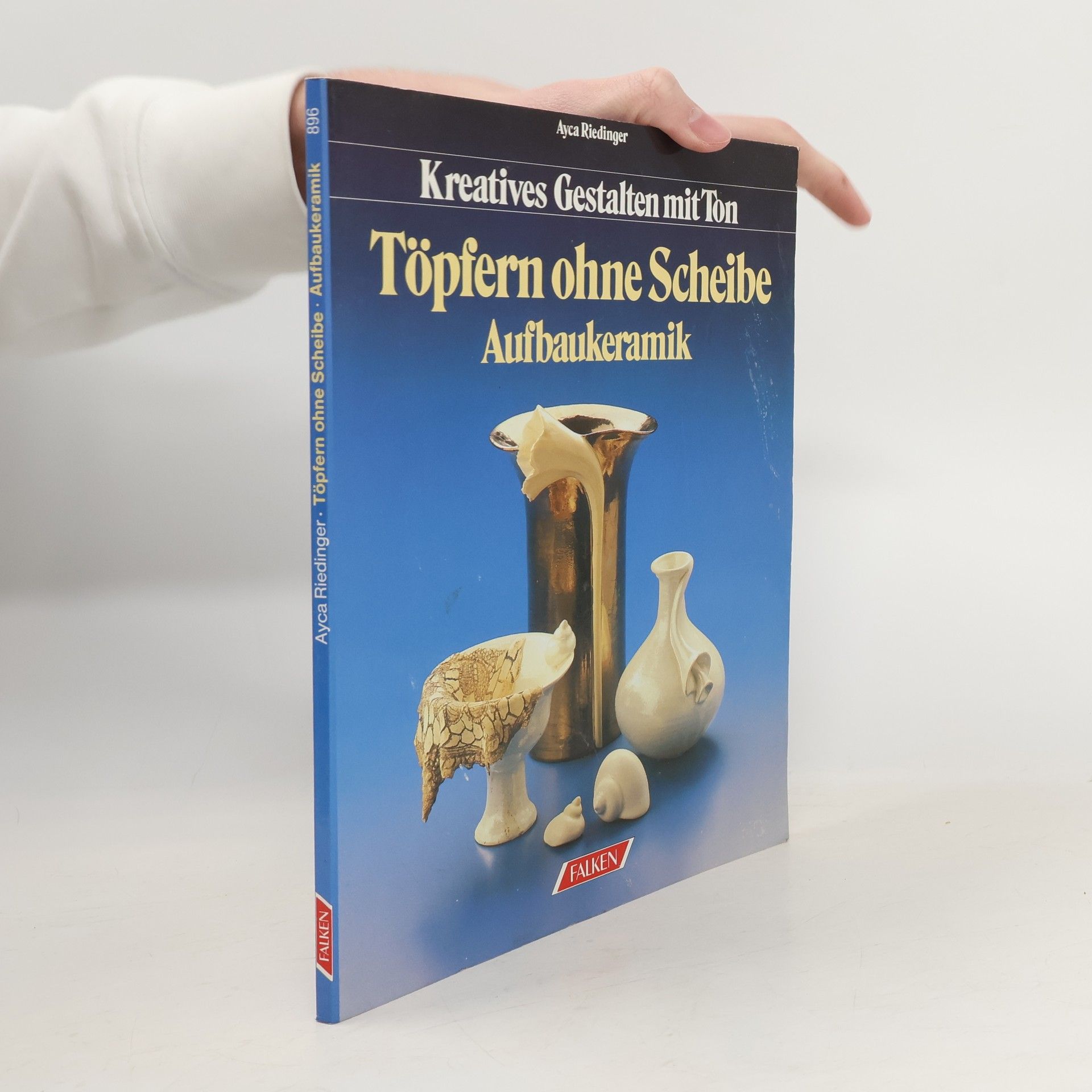Ayca Riedinger Töpfern ohne Scheibe