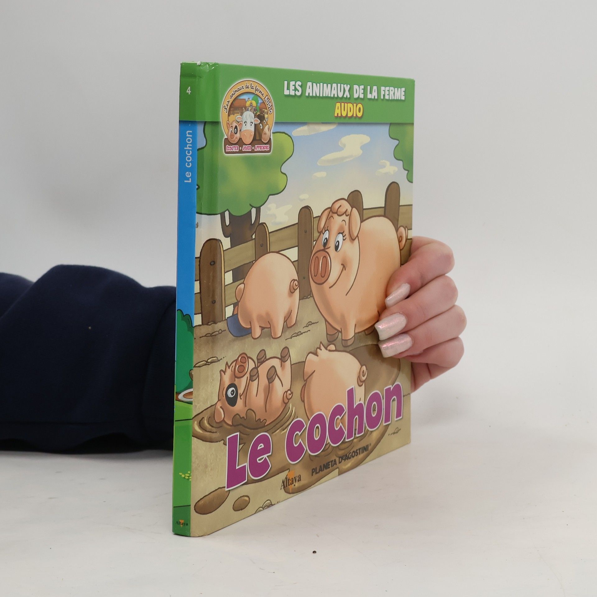 Collectif d'auteurs Les animaux de la ferme 4. Le cochon