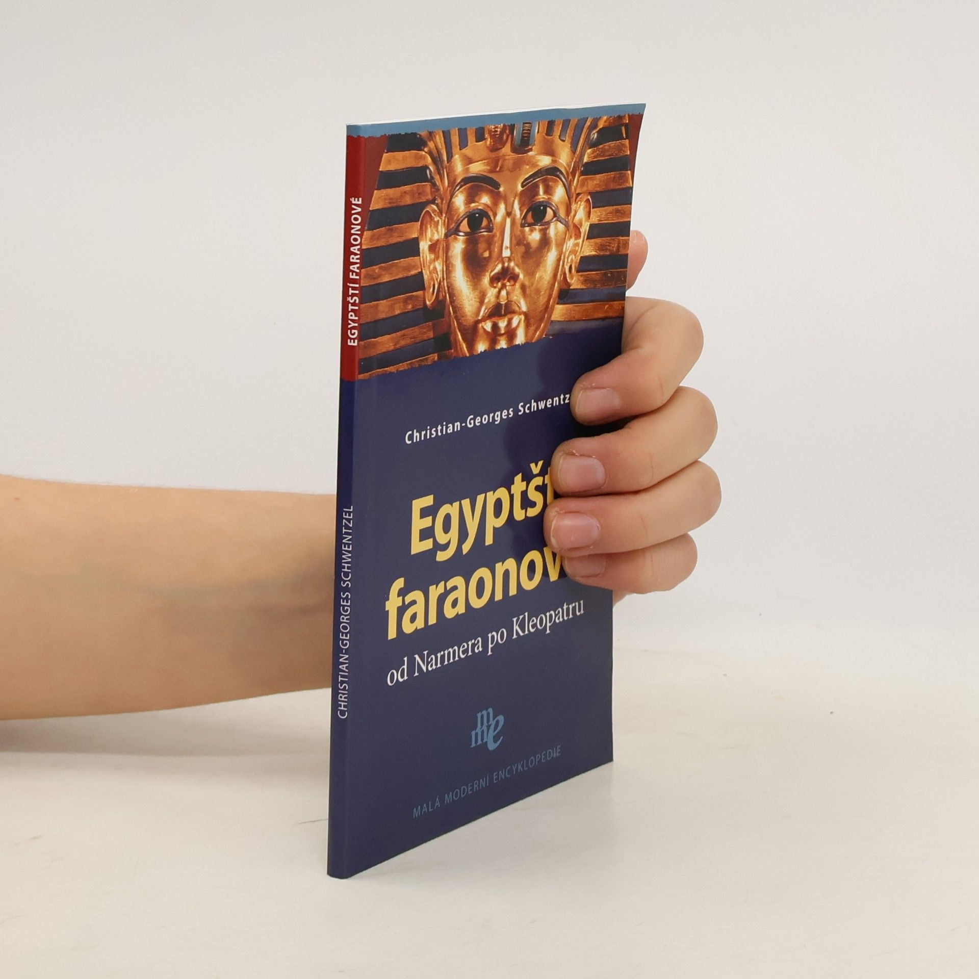 Egyptští faraonové od Narmera po Kleopatru