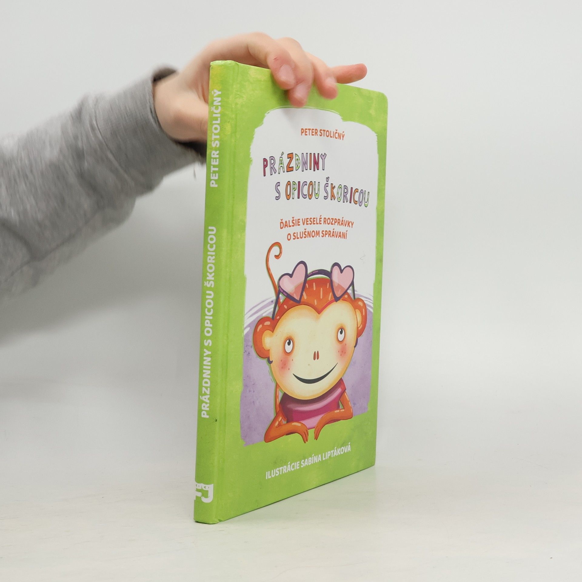 Peter Stoličný Prázdniny s opicou Škoricou