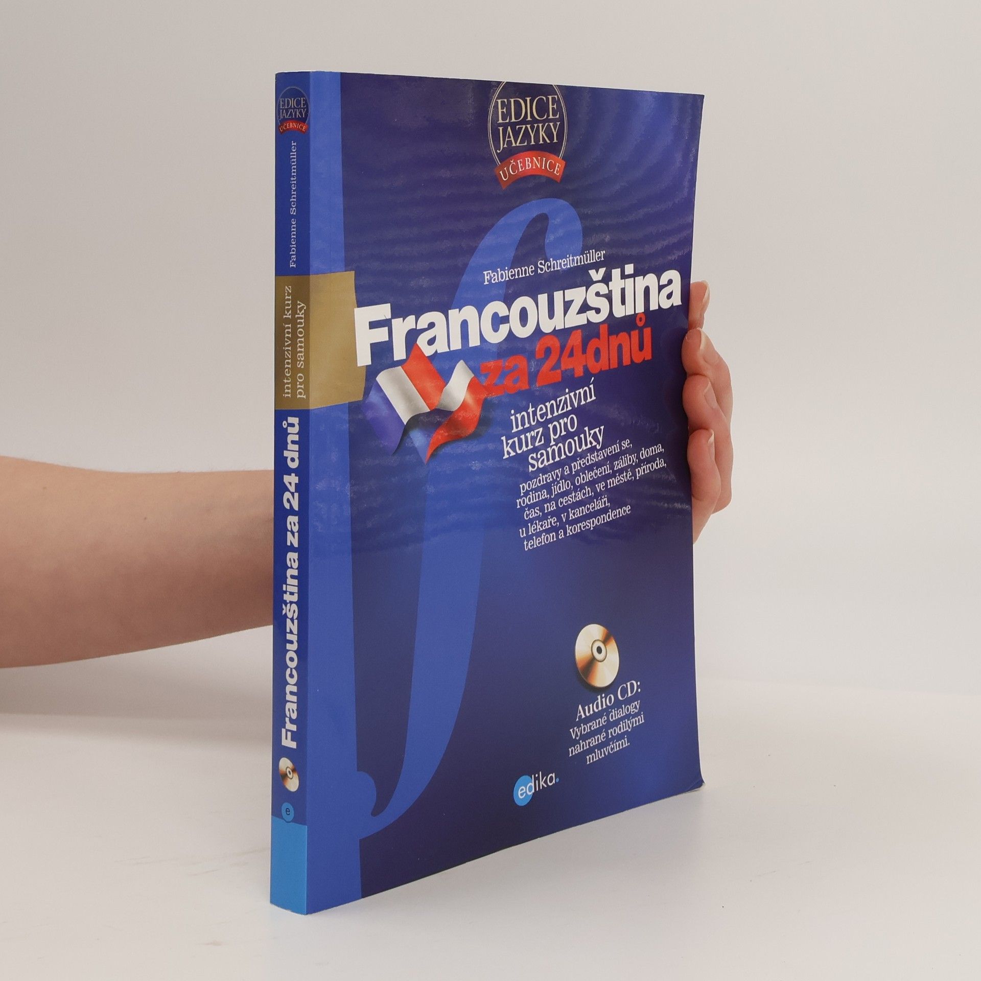 Francouzština za 24 dnů: Intenzivní kurz pro samouky