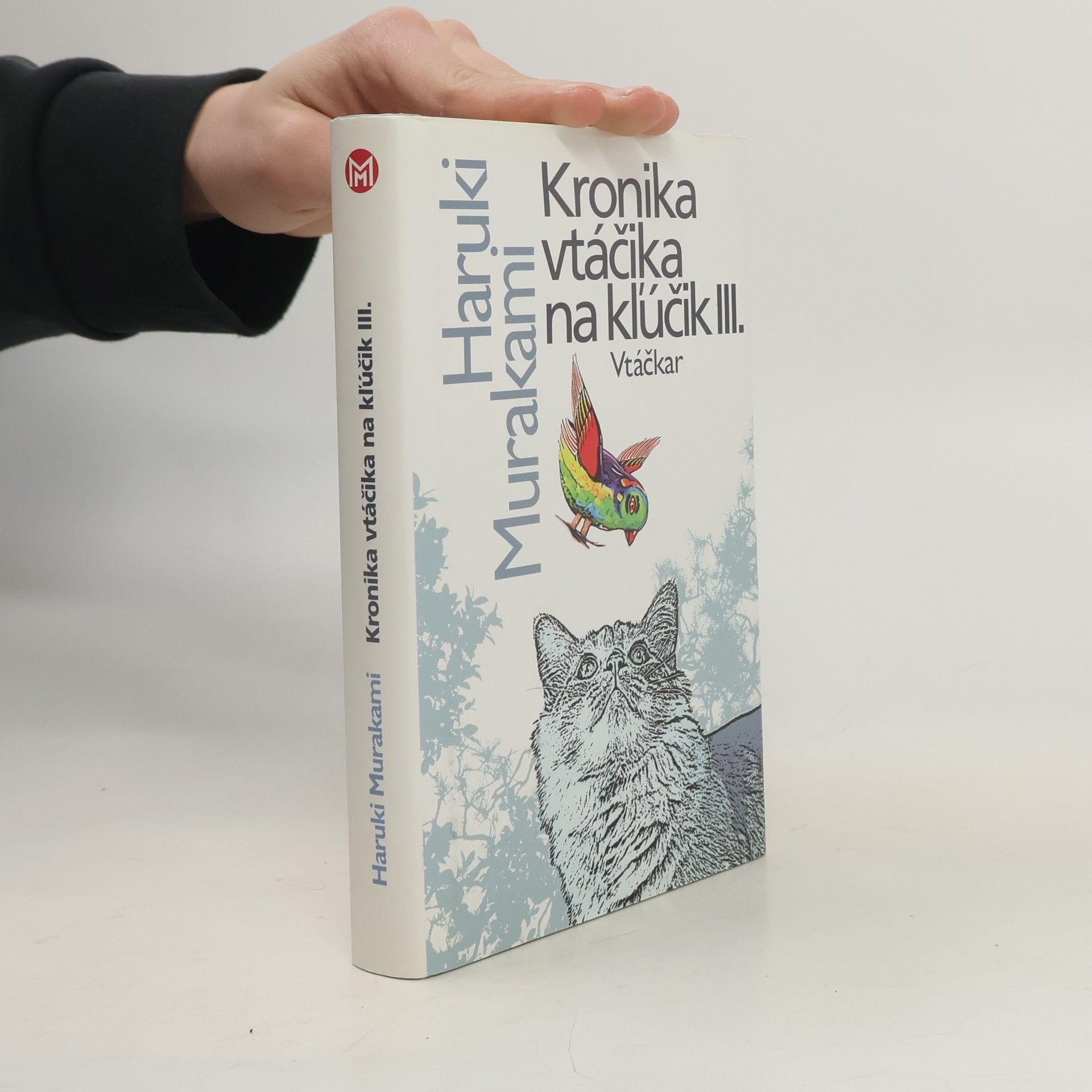 Kronika vtáčika na kľúčik III. Vtáčkar