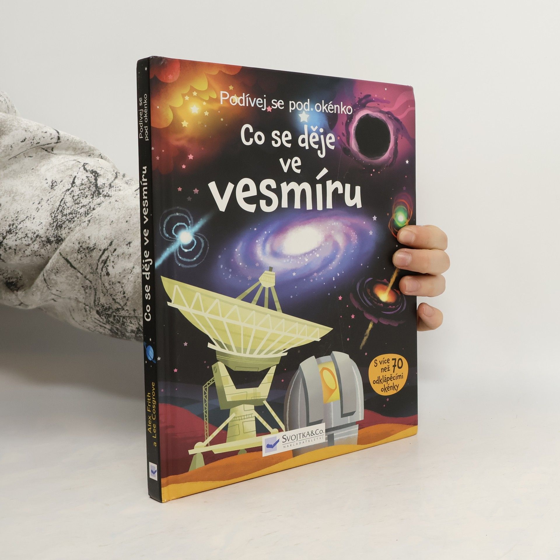 Alex Frith Co se děje ve vesmíru : podívej se pod okénko