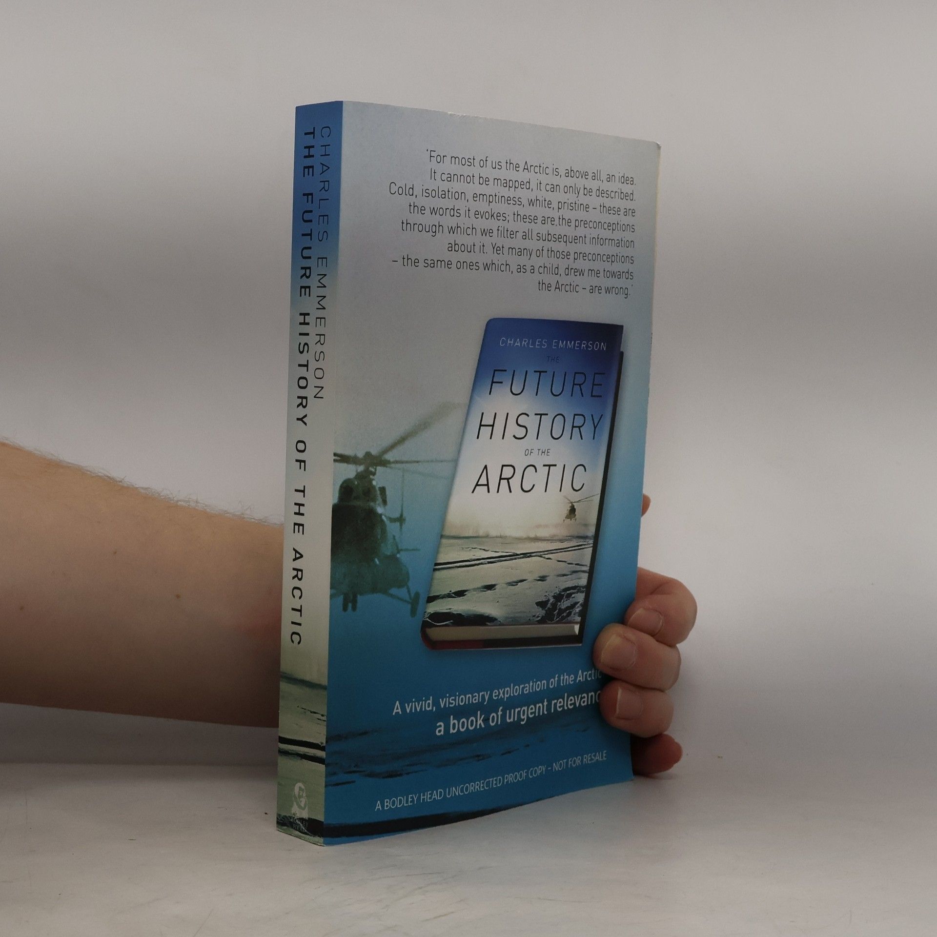 Charles Emmerson The Future History of the Arctic