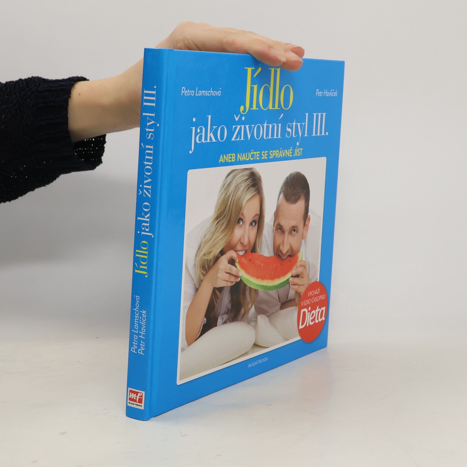 Jídlo jako životní styl III.