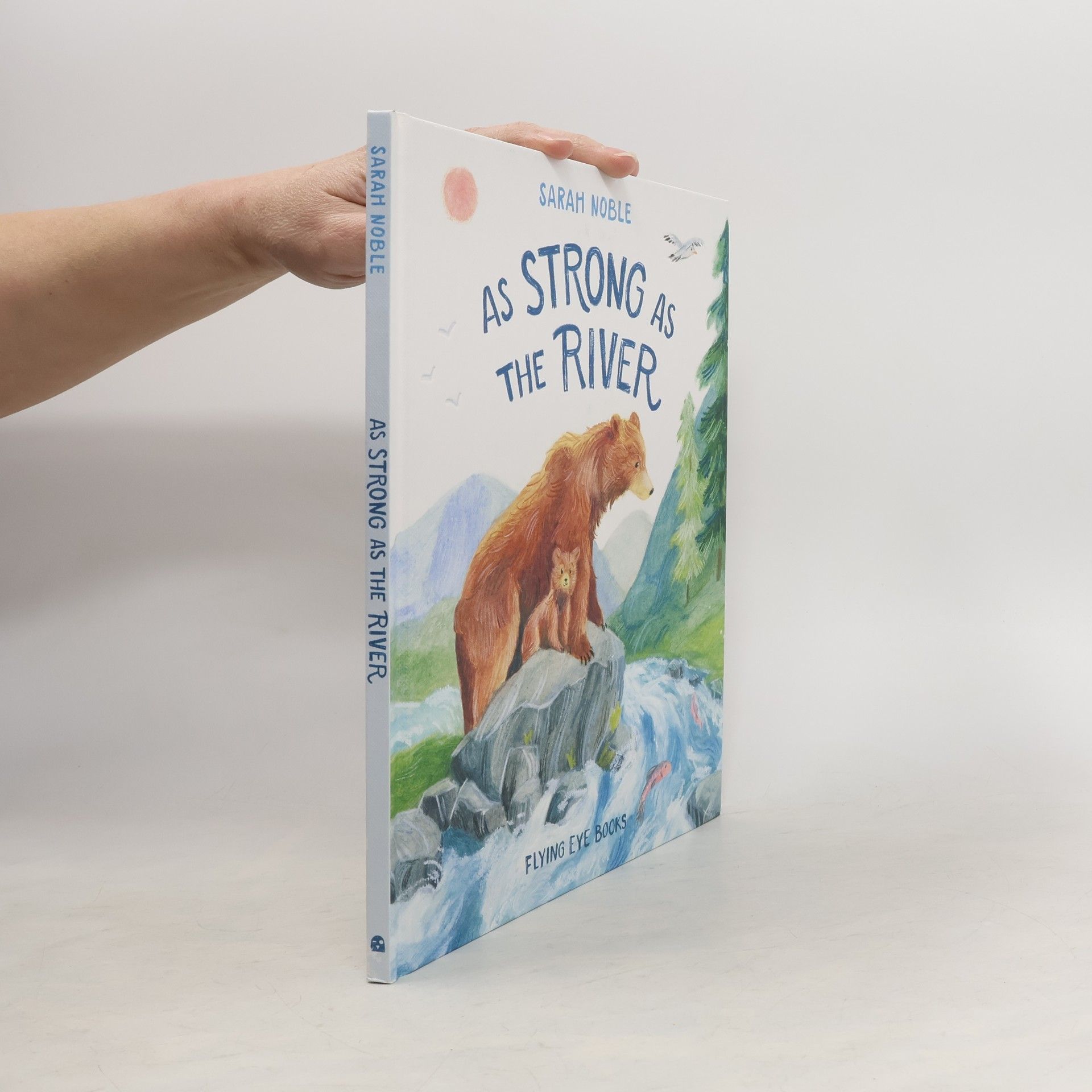 As Strong as the River