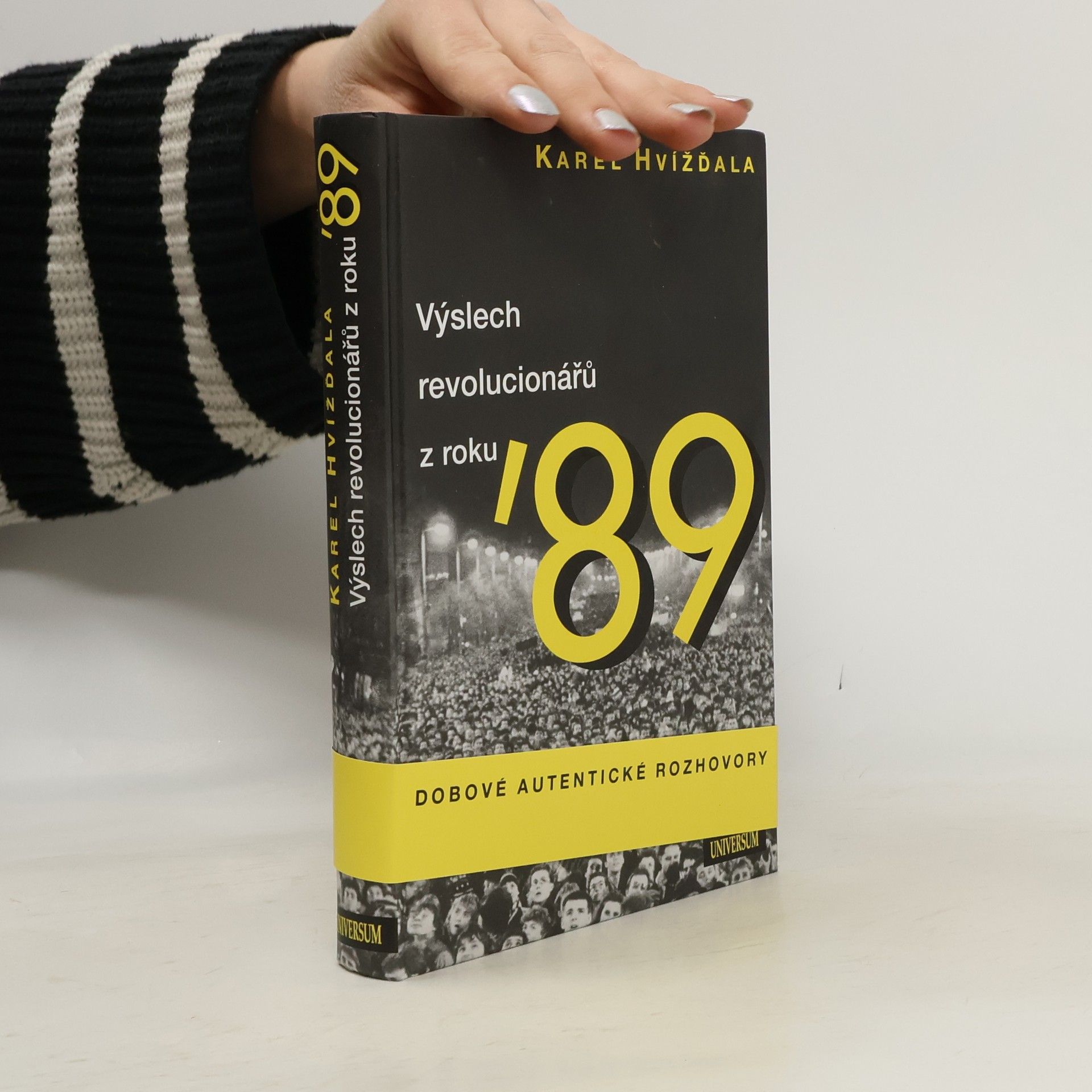 Karel Hvížďala Výslech revolucionářů z roku ’89