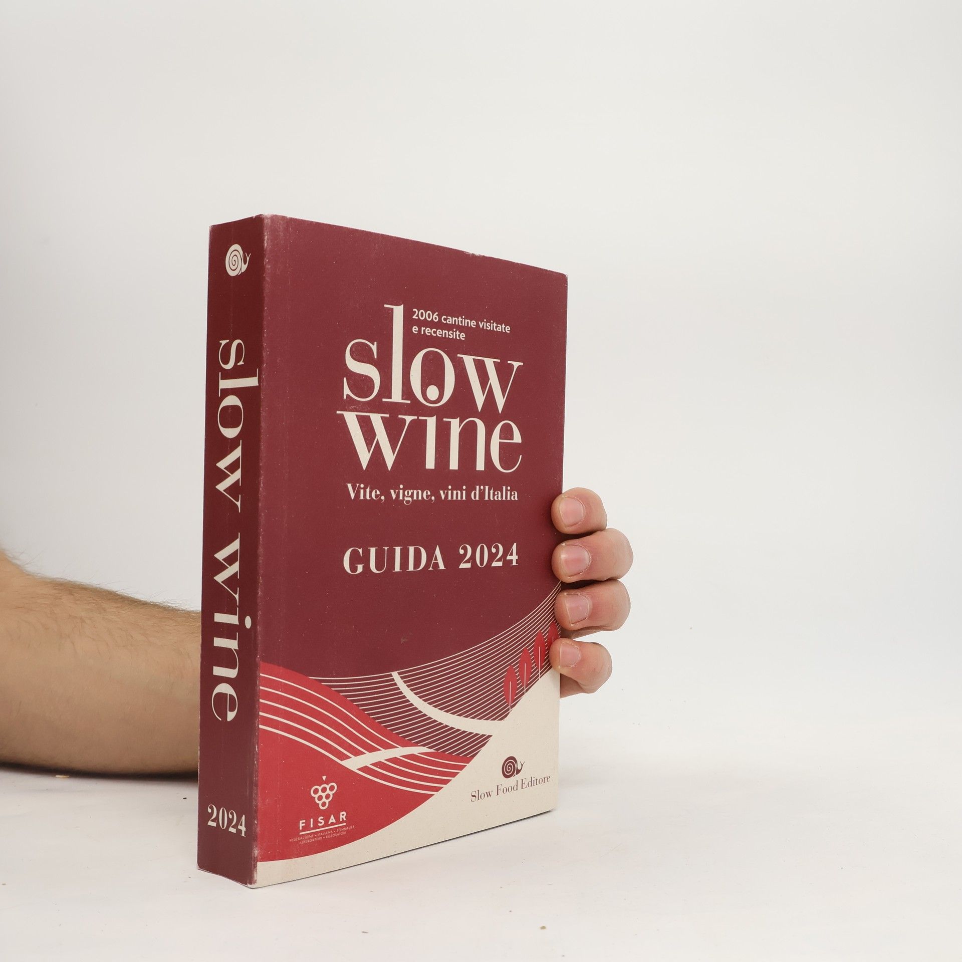 Slow wine 2024. Vite, vigne, vini d'Italia