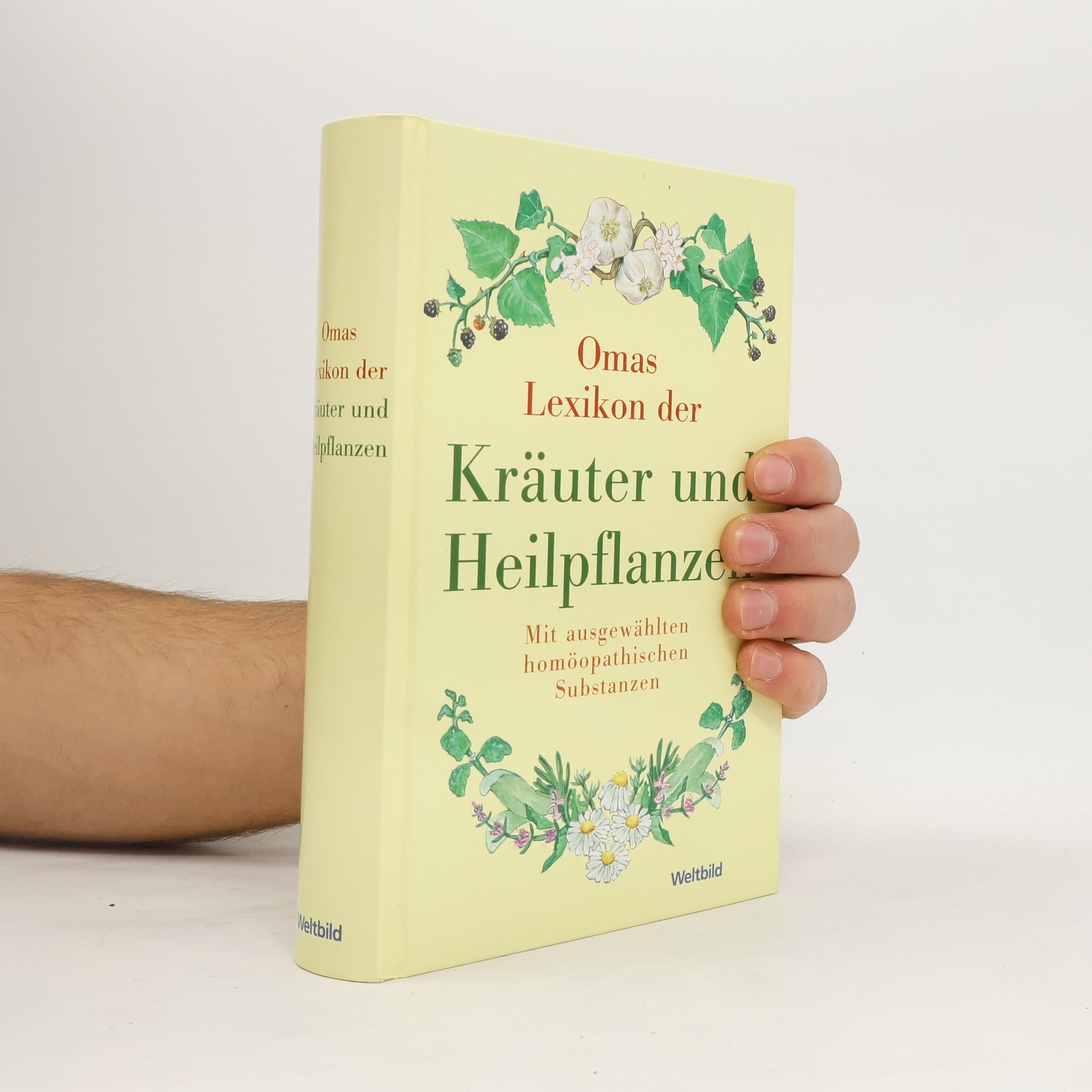 Autorenkollektiv Omas Lexikon der Kräuter und Heilpflanzen