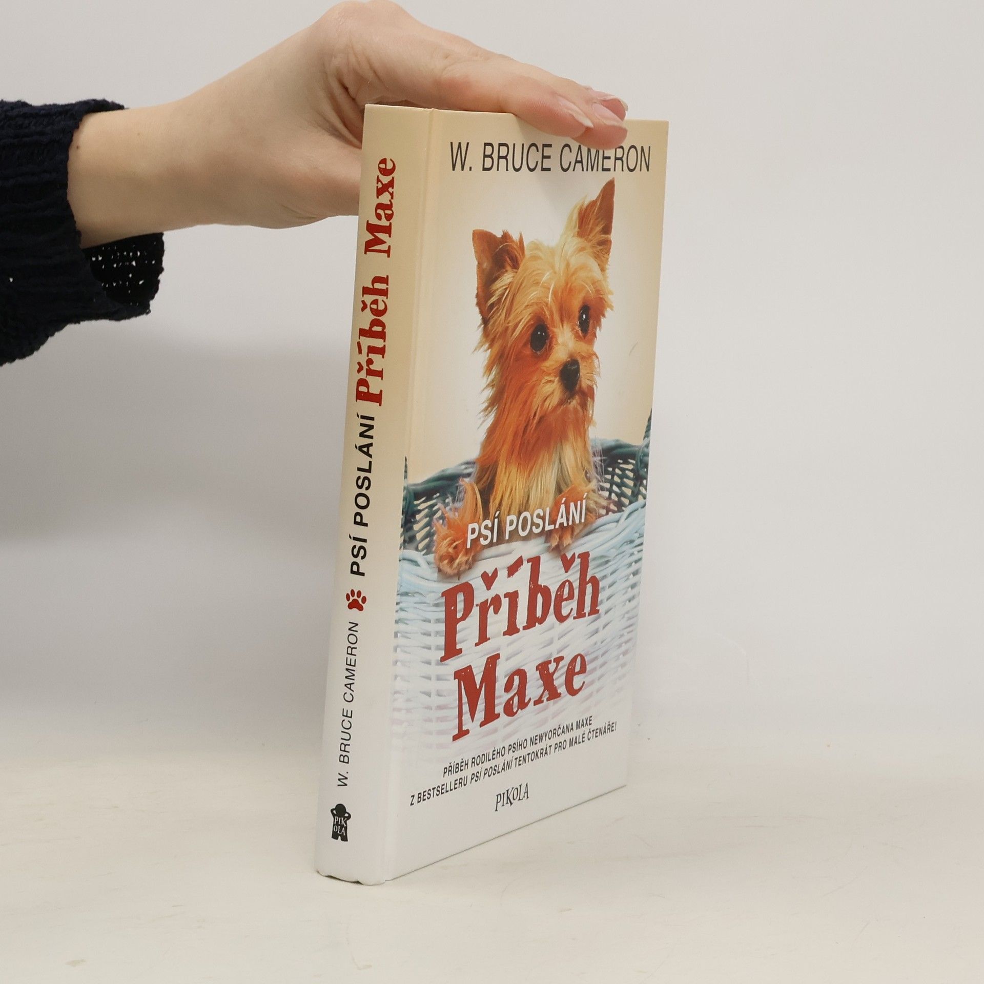 W. Bruce Cameron Psí poslání. Příběh Maxe
