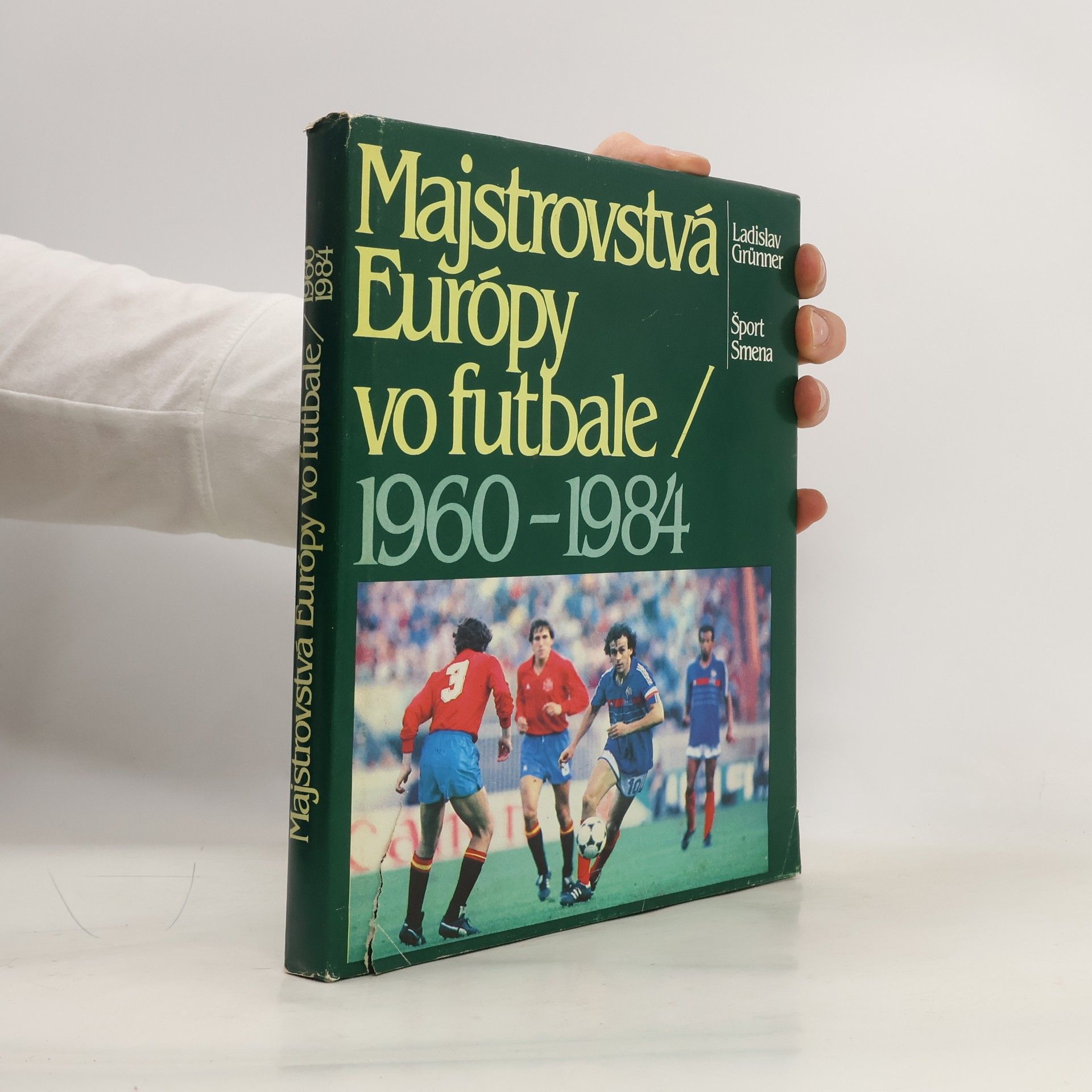 Ladislav Grunner Majstrovstvá Európy vo futbale 1960-1984