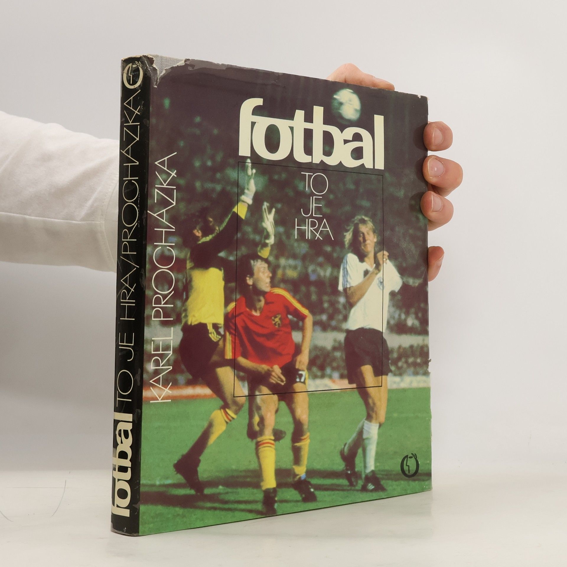 Karel Procházka Fotbal to je hra