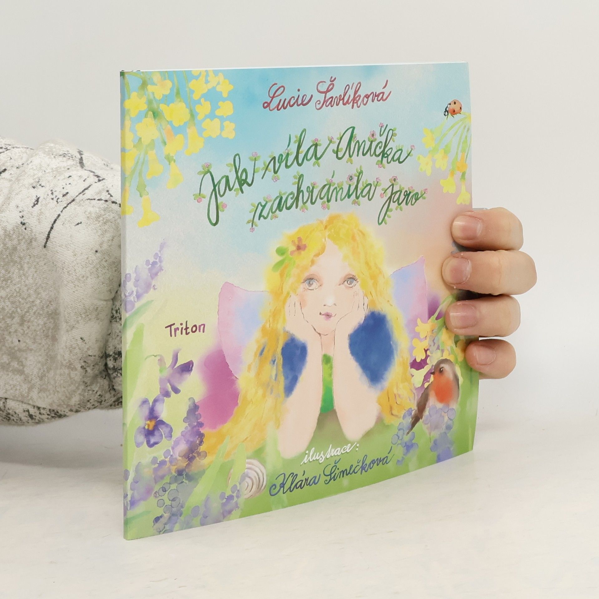 Lucie Šavlíková Jak víla Anička zachránila jaro