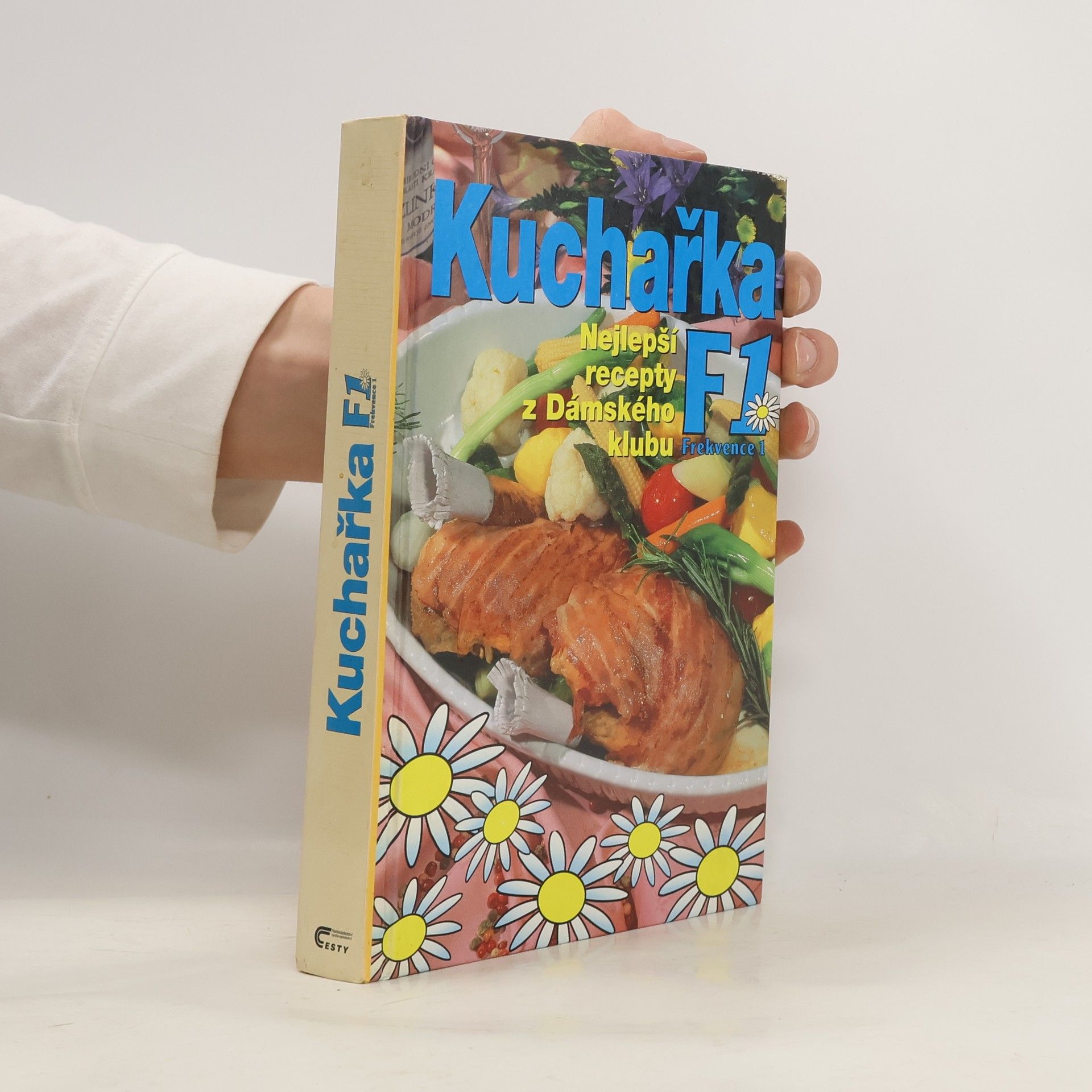 Kolektív autorov Kuchařka F1. Nejlepší recepty z Dámského klubu