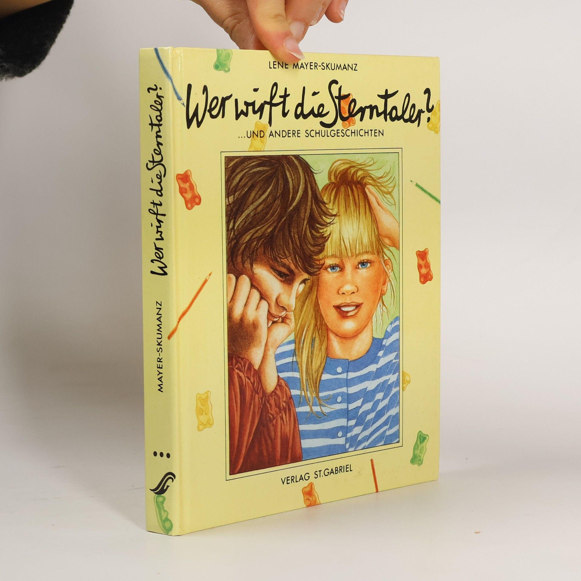 Lene Mayer-Skumanz Wer wirft die Sterntaler? ... und andere Schulgeschichten