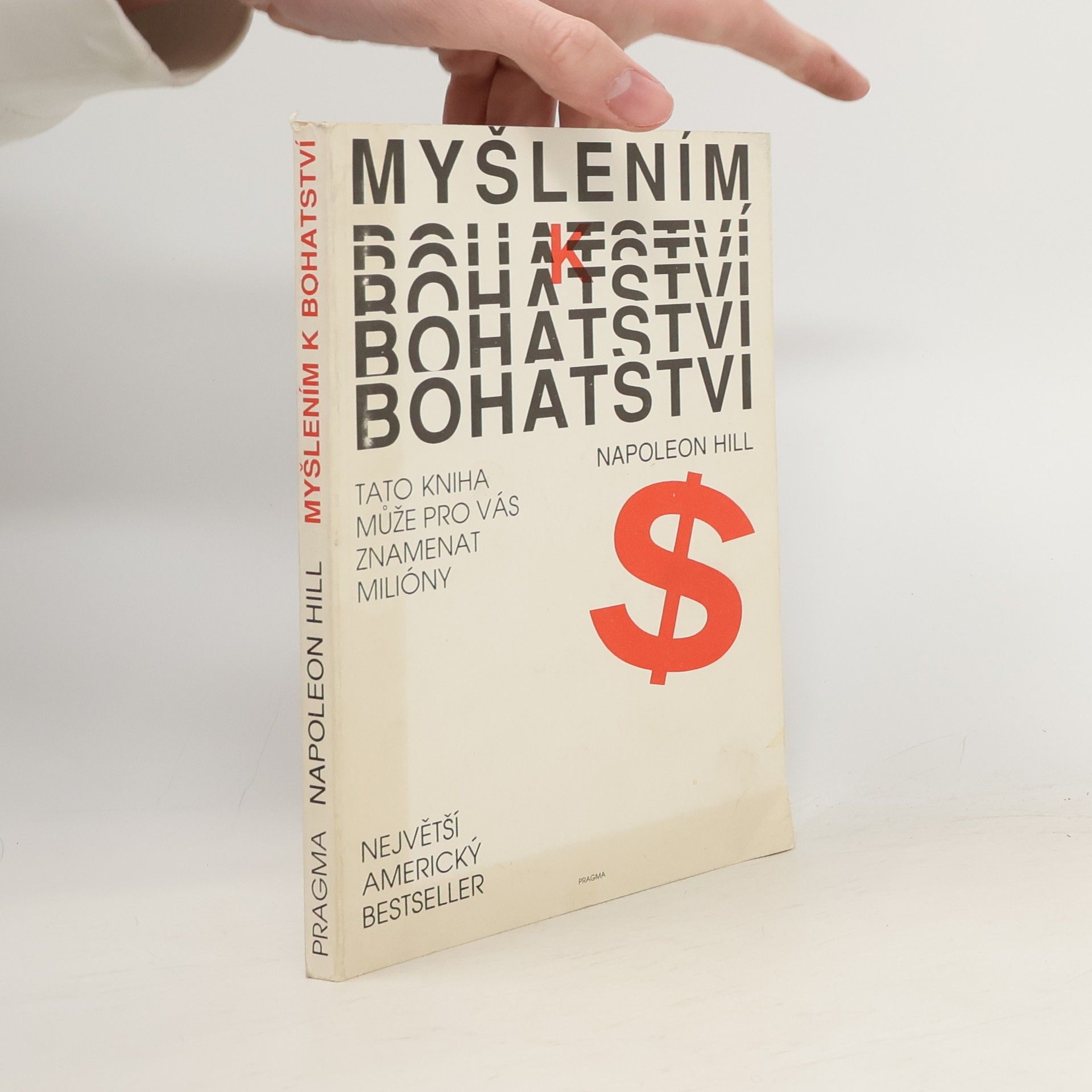 Napoleon Hill Myšlením k bohatství