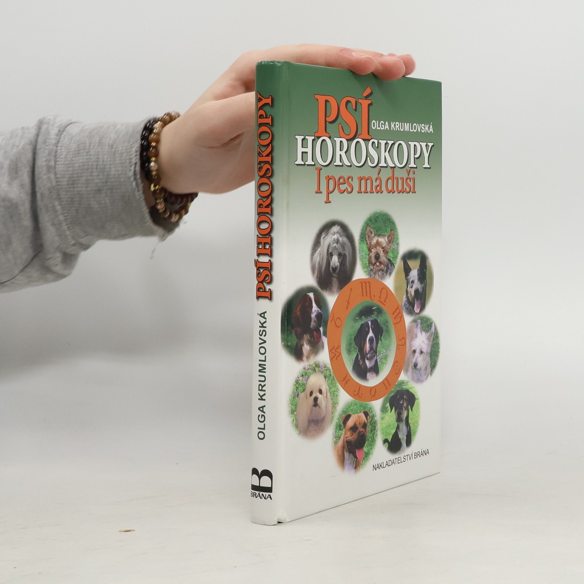 Olga Krumlovská Psí horoskopy - I pes má duši