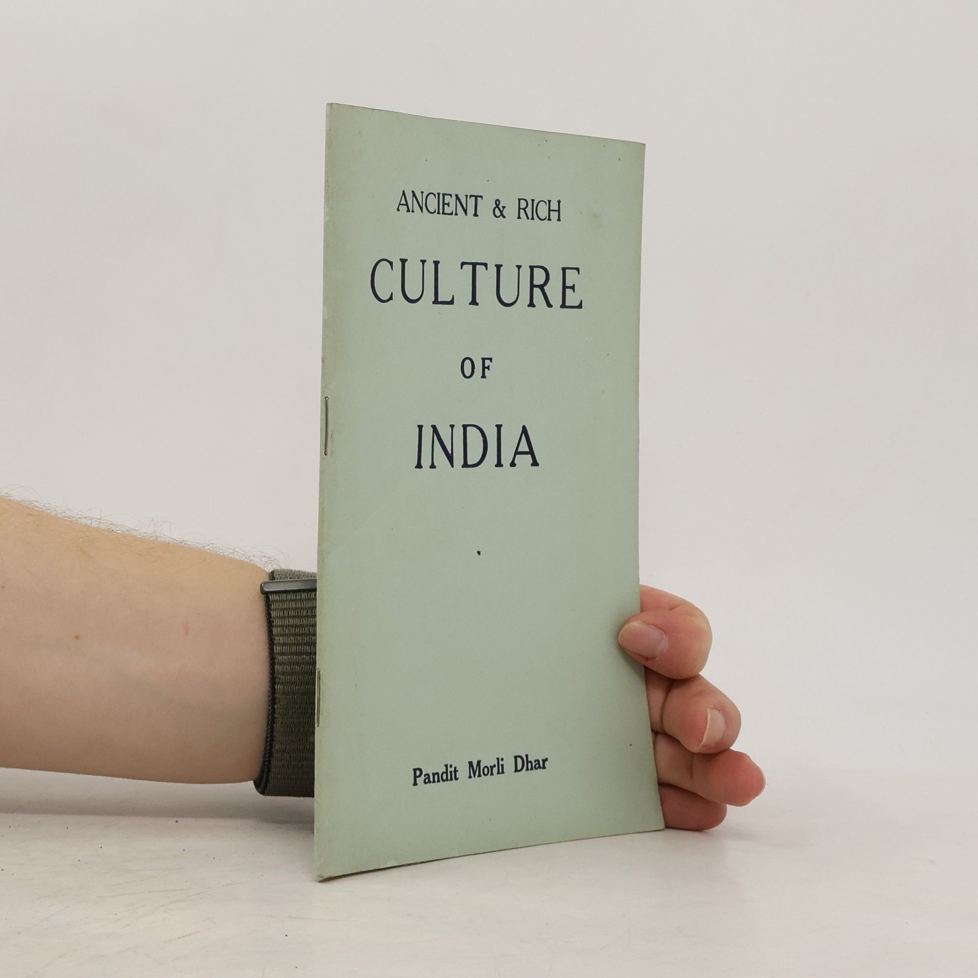 Pandit Morli Dhar Ancient & Rich Culture of india