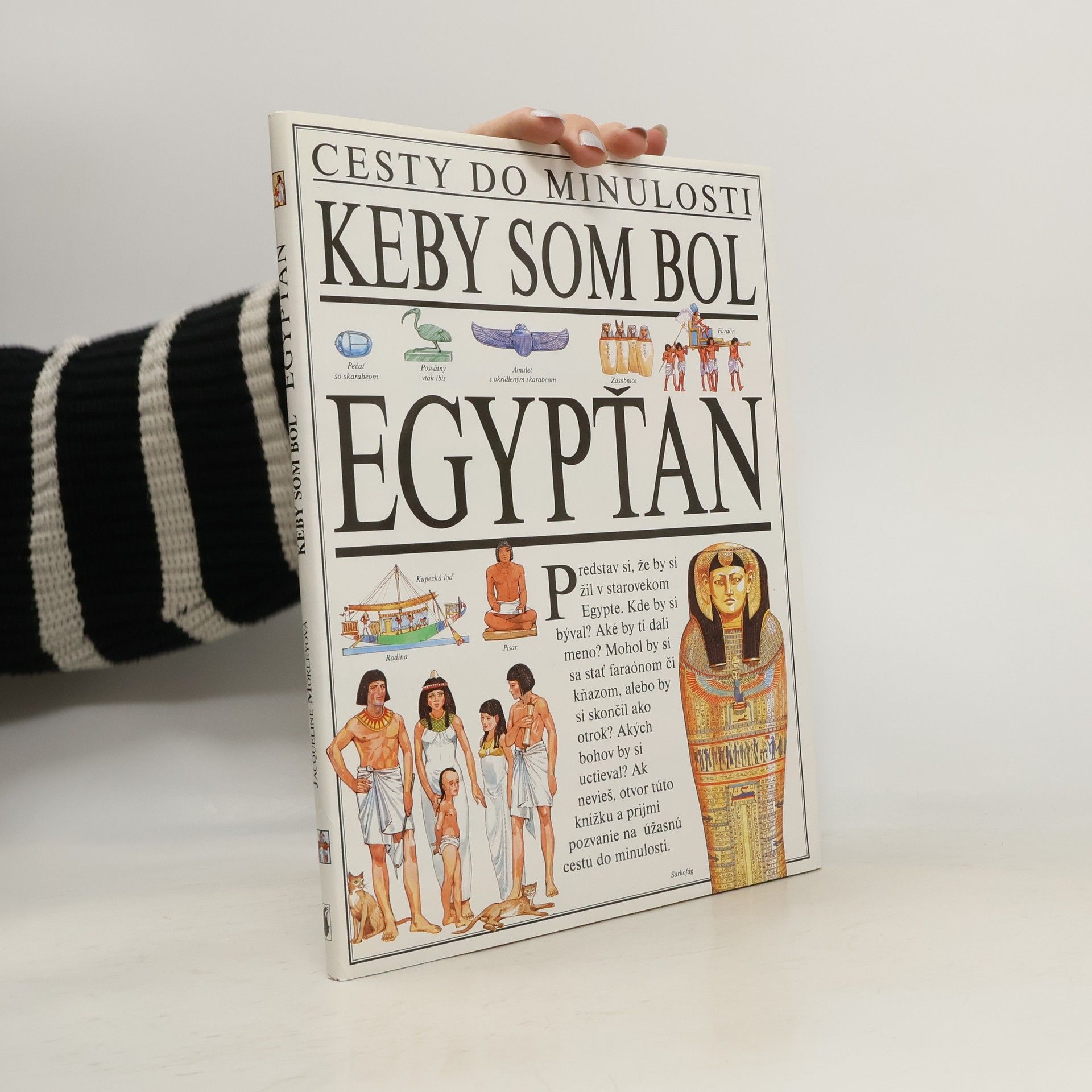 Jacqueline Morley Keby som bol Egypťan