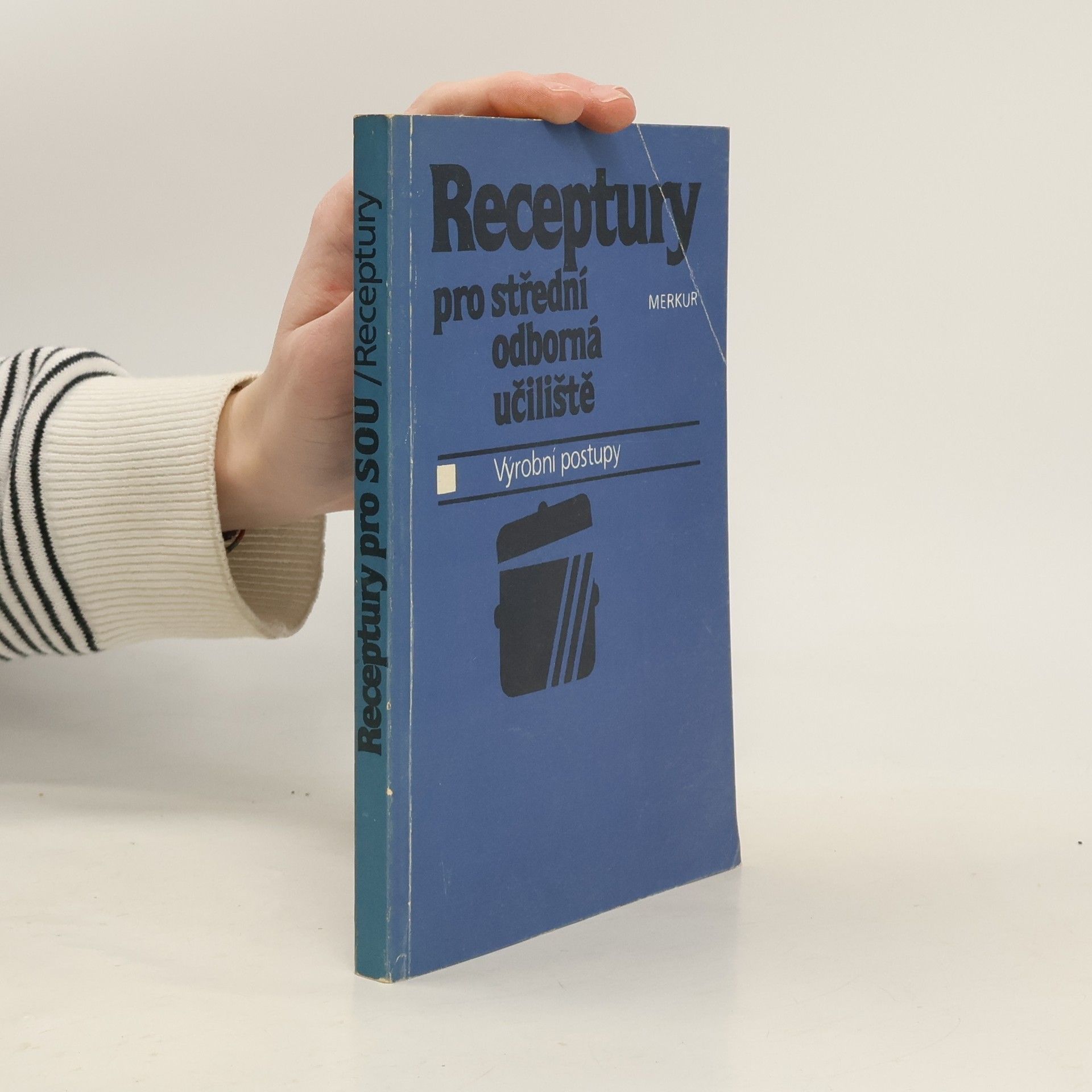 Jaroslav Morávek Receptury pro střední odborná učiliště - Výrobní postupy