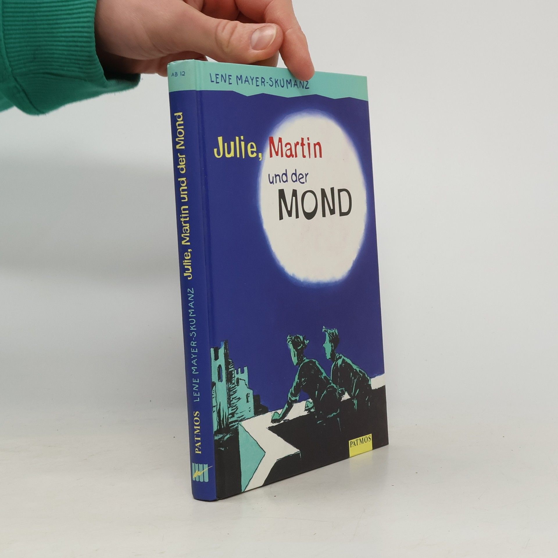 Lene Mayer-Skumanz Julie, Martin und der Mond