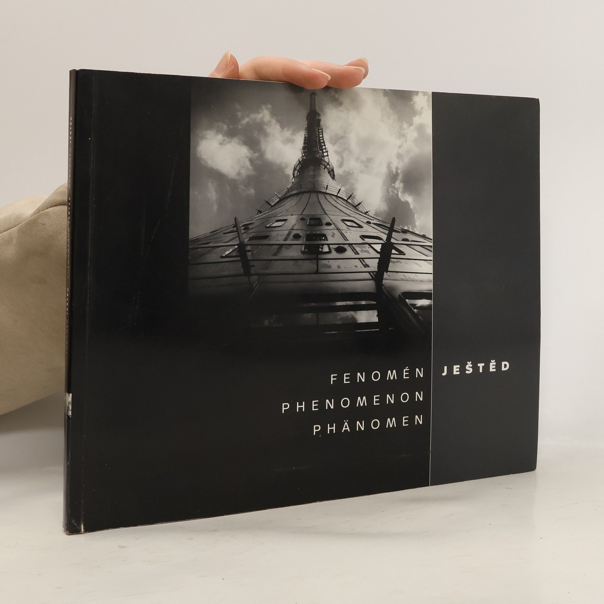 Autorenkollektiv Fenomén Ještěd. Phänomen Ještěd. Phenomenon Ještěd