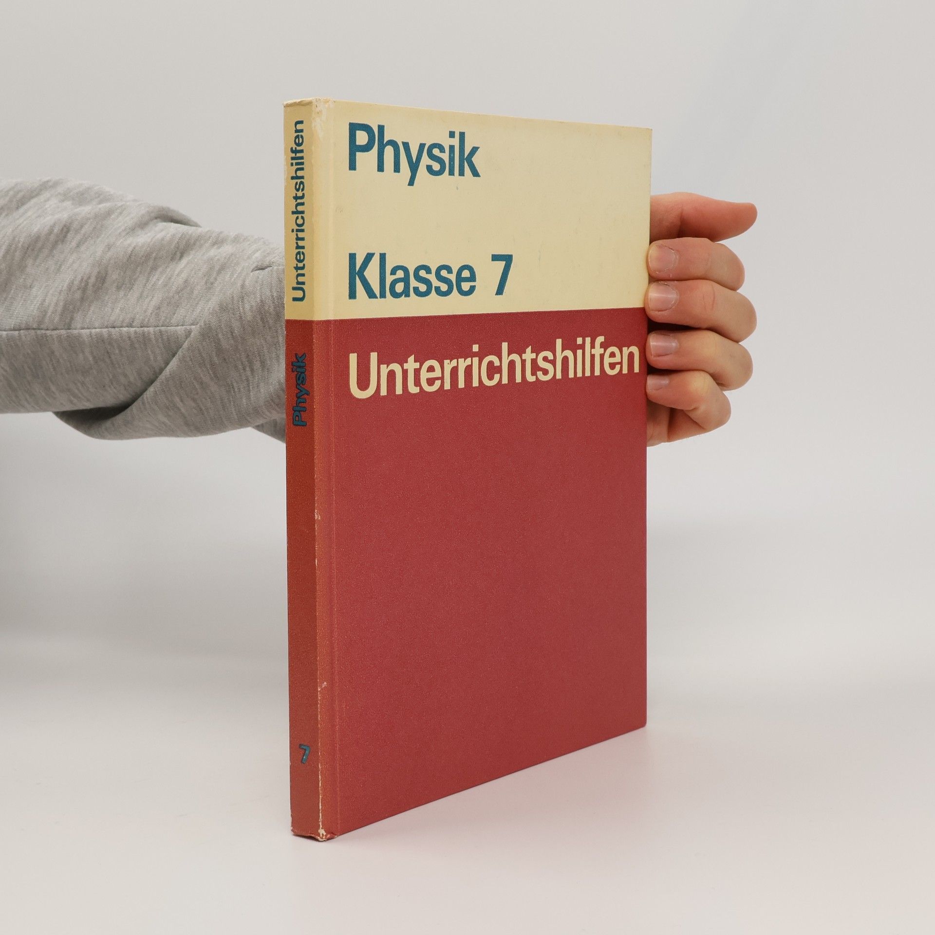 Autorenkollektiv Physik. Klasse 7. Unterrichtshilfen