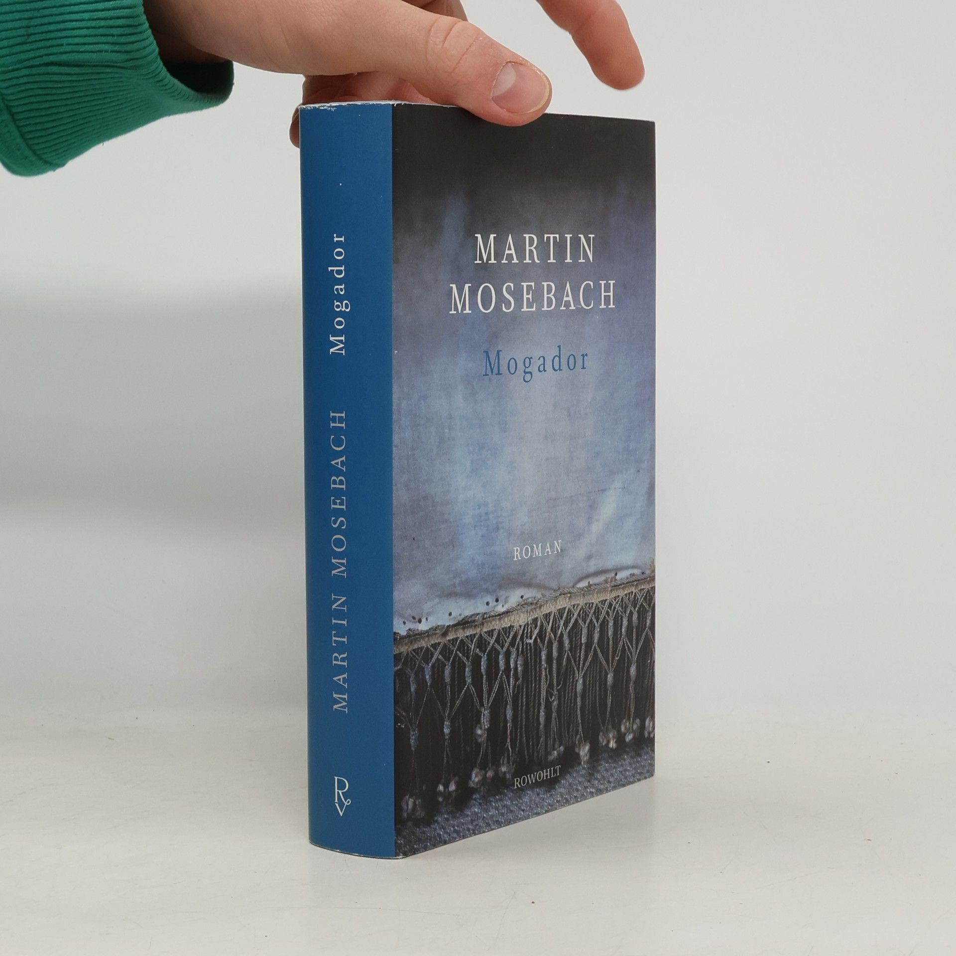 Martin Mosebach Mogador