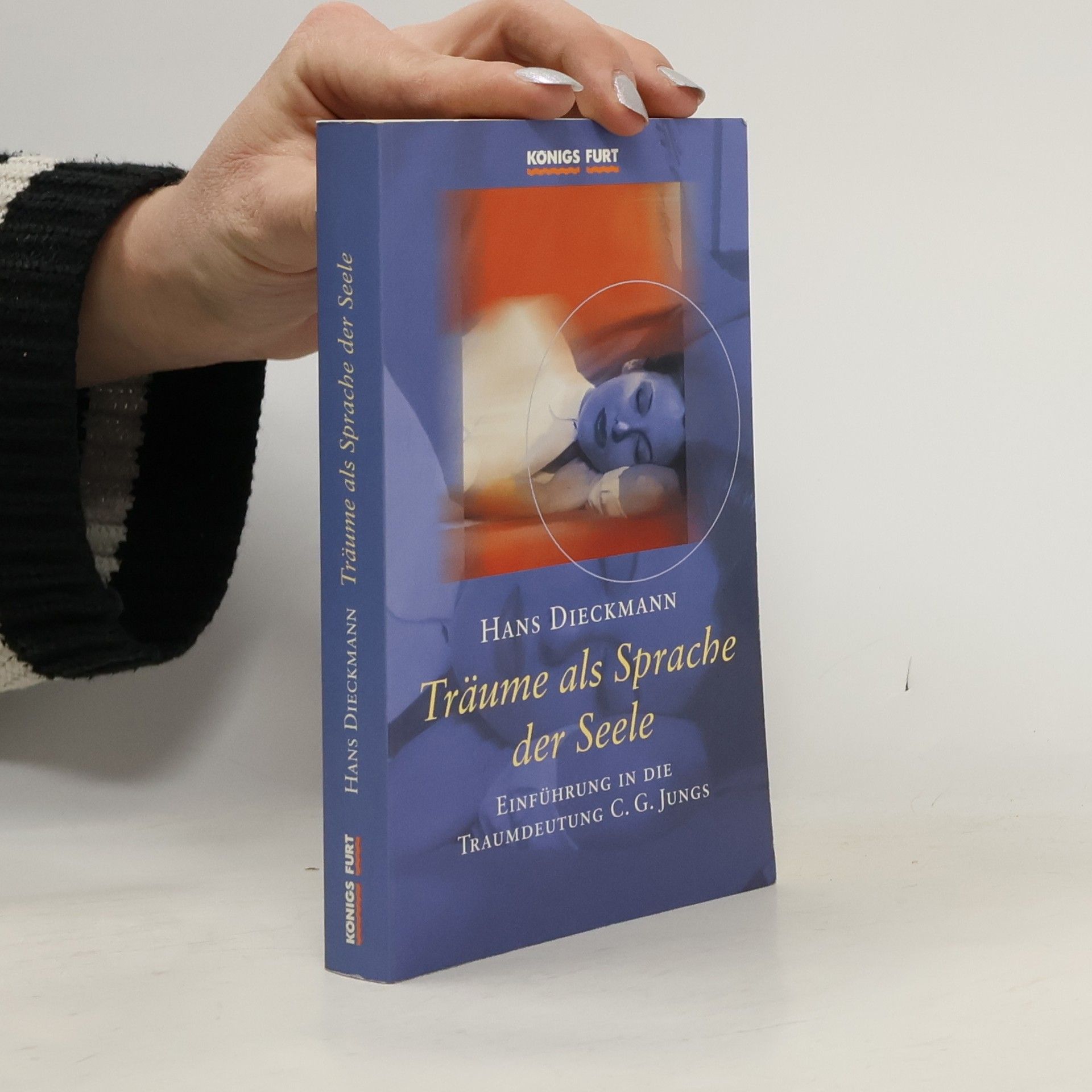 Hans Dieckmann Träume als Sprache der Seele