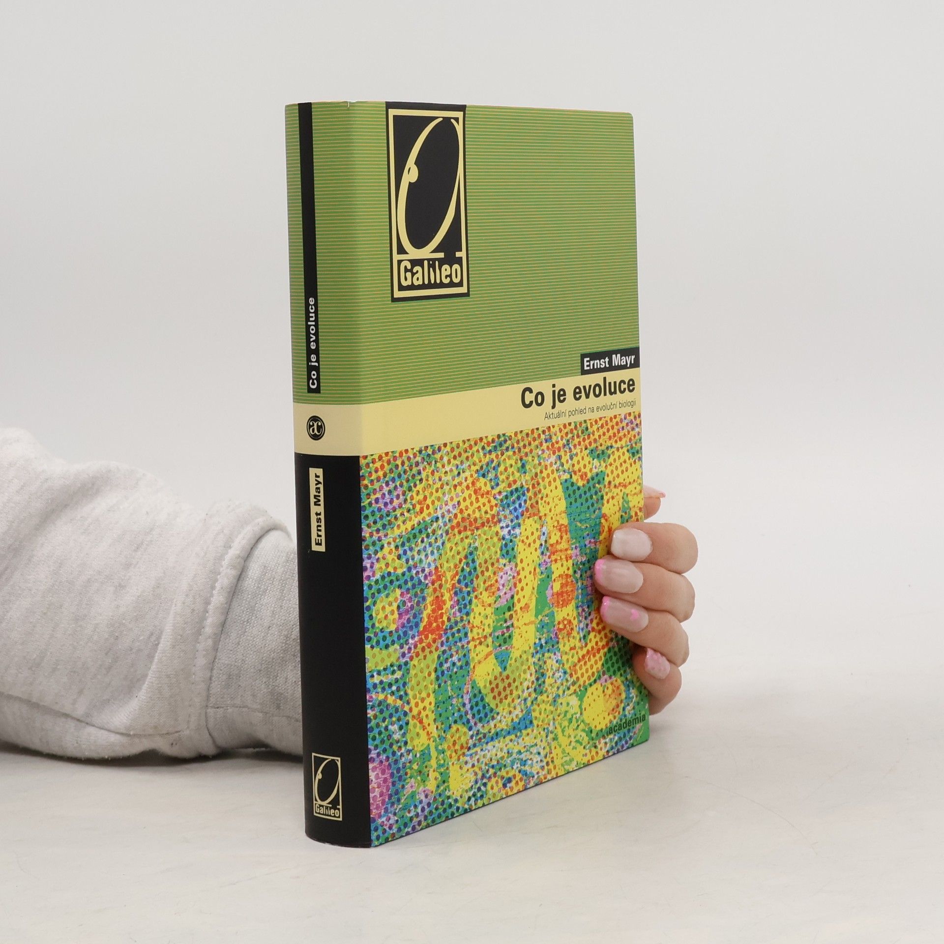 Ernst Mayr Co je evoluce. Aktuální pohled na evoluční biologii