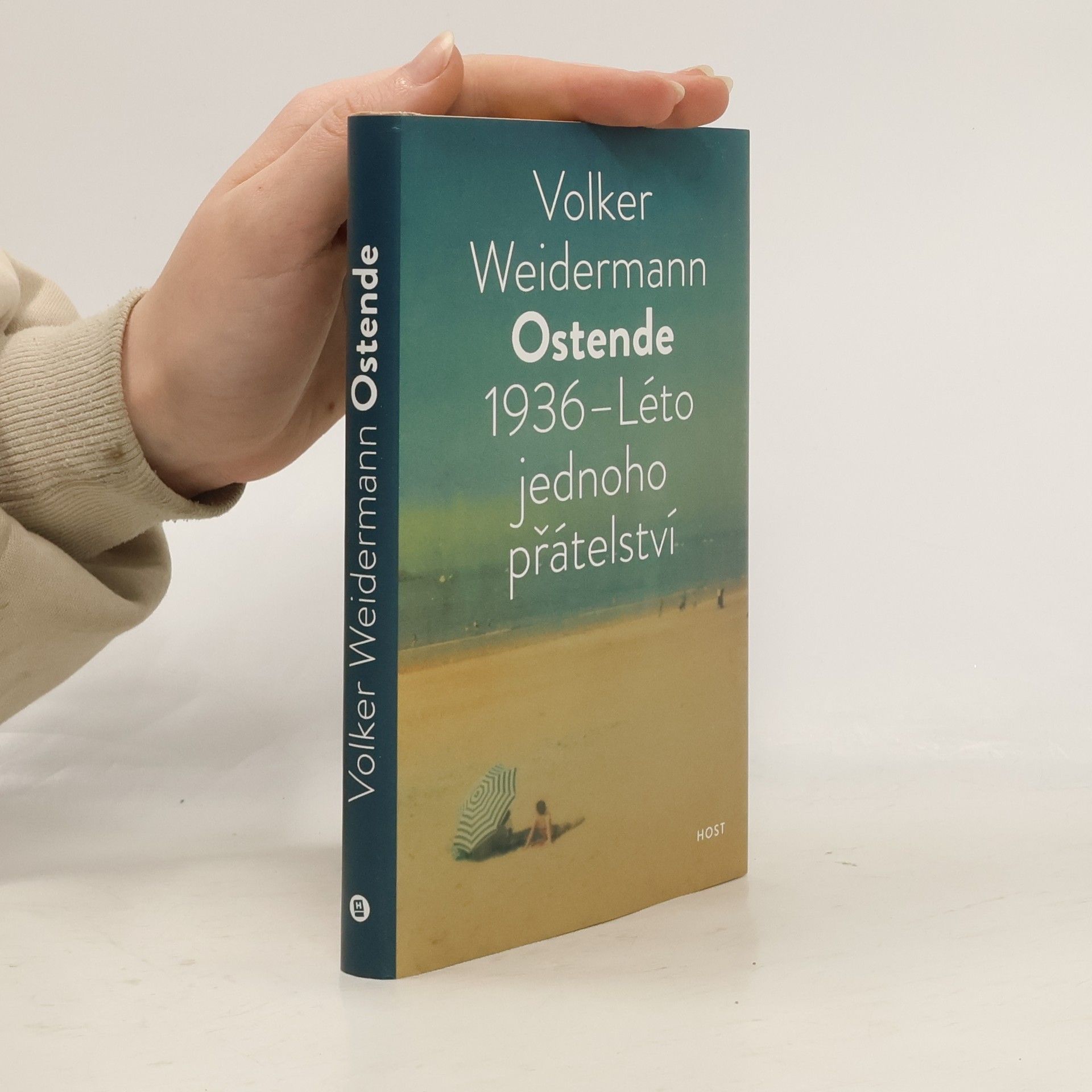 Volker Weidermann Ostende. 1936 – Léto jednoho přátelství