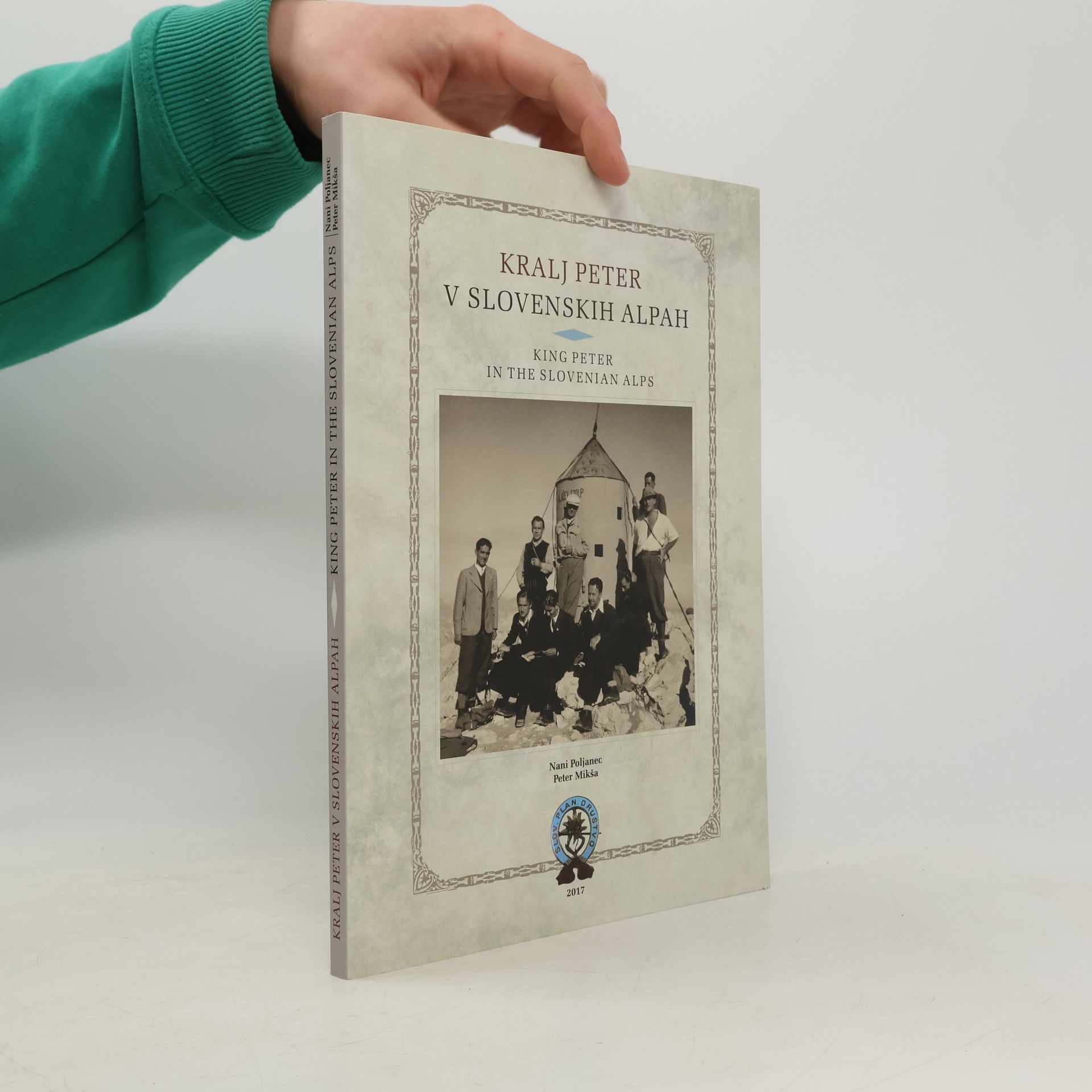 Nani Poljanec King Peter in the Slovenian Alps