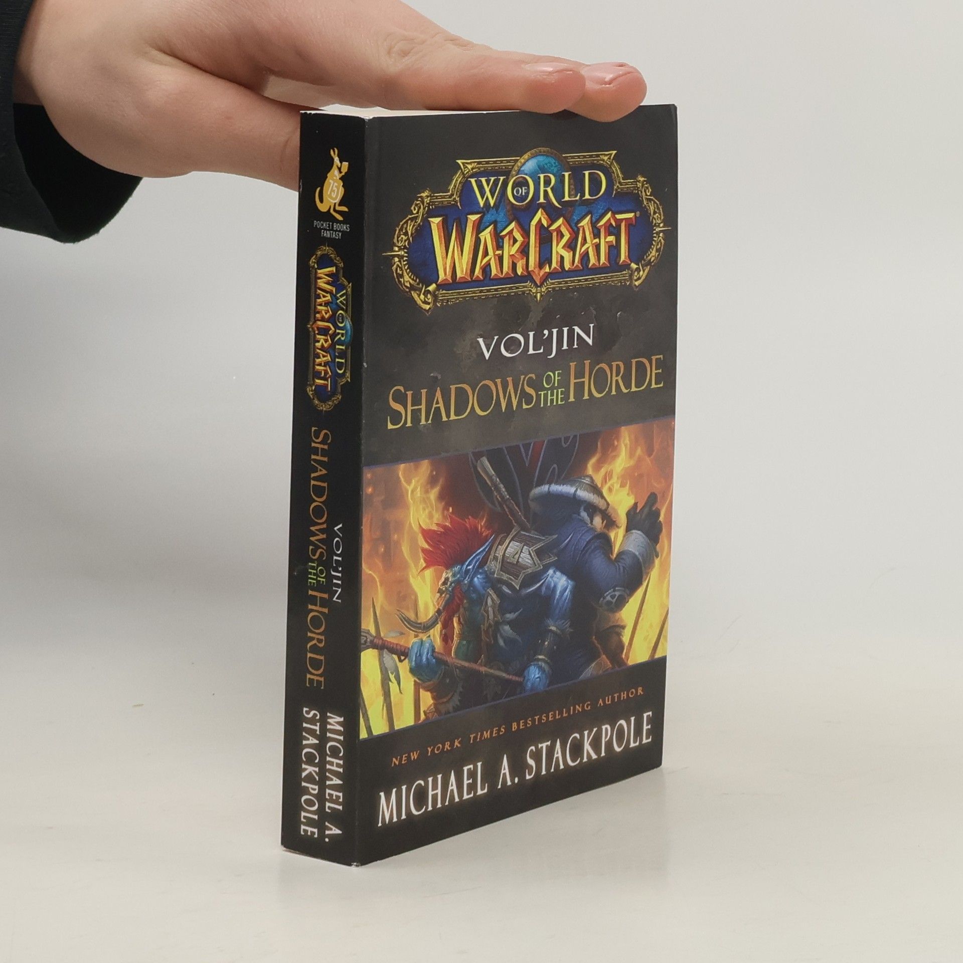 Michael A. Stackpole World of Warcraft: Vol'jin - Shadows of the Horde